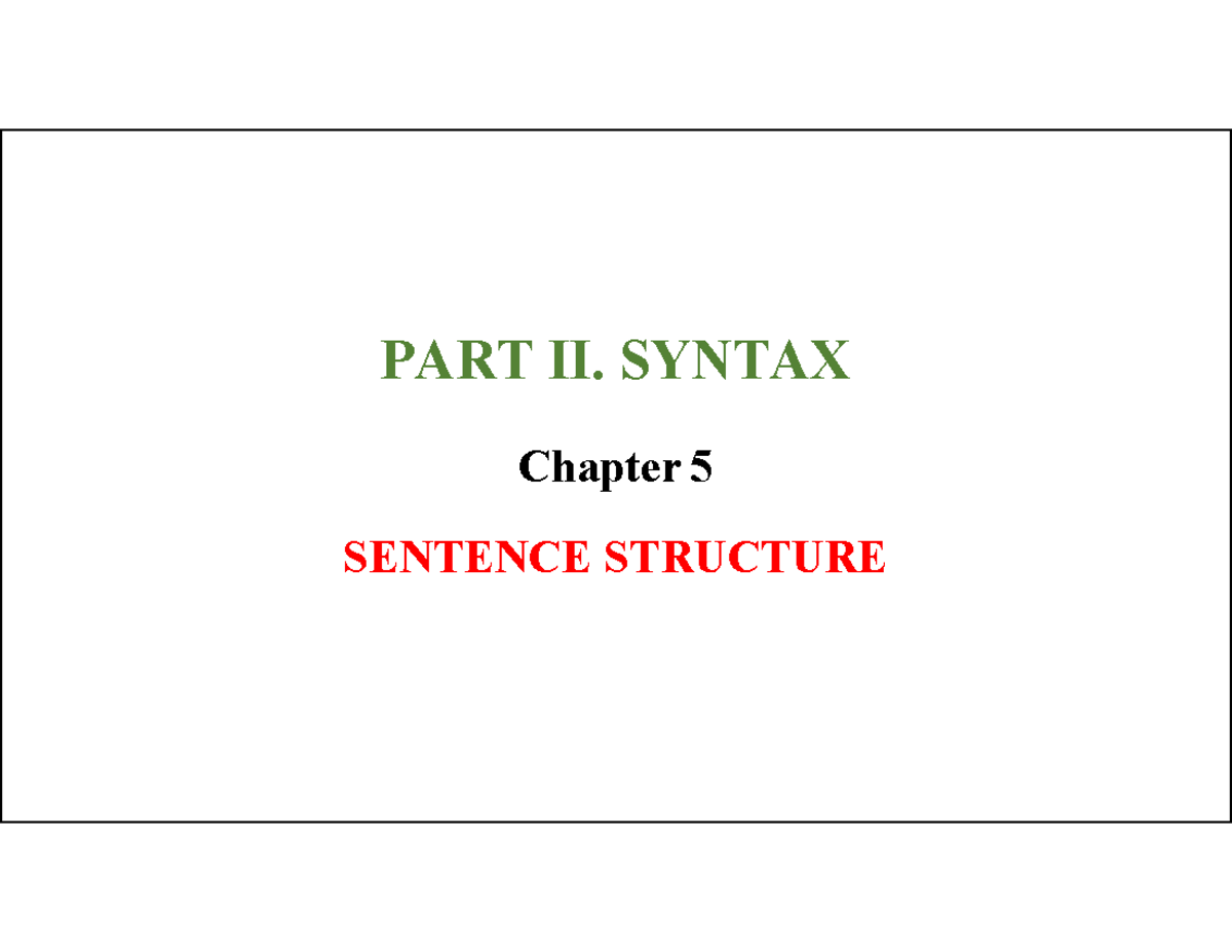 U5. Syntax Chapter 5: Sentence Structure Overview - 2025 Handout - Studocu