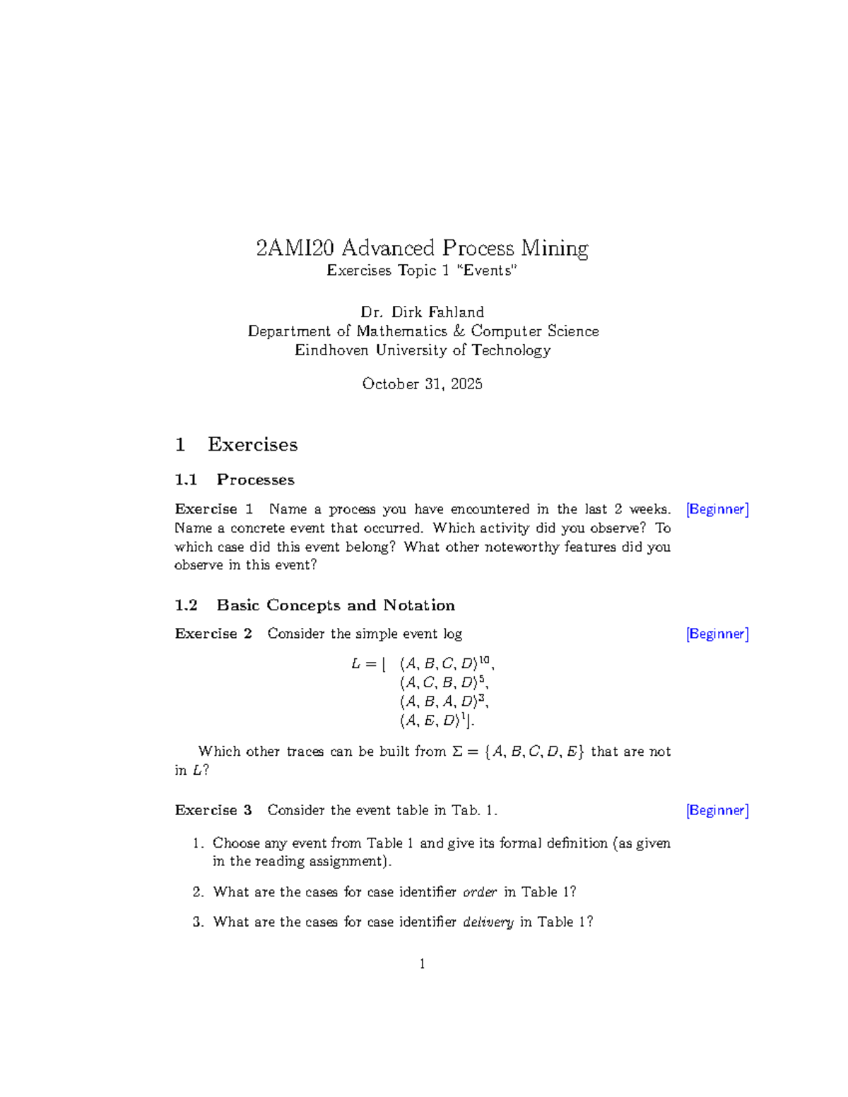 2AMI20 Advanced Process Mining Exercises: Event Analysis and Solutions ...