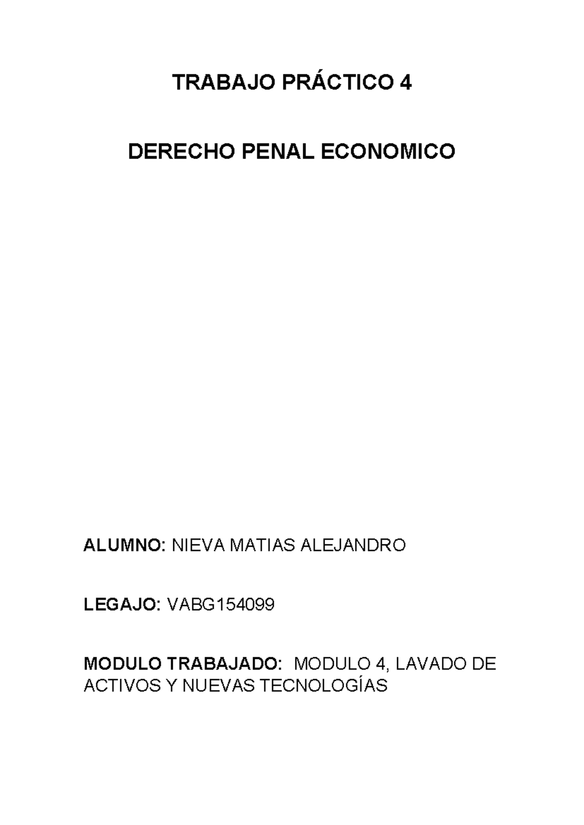 Trabajo Práctico 4: Lavado de Activos y UIF en Derecho Penal Económico ...