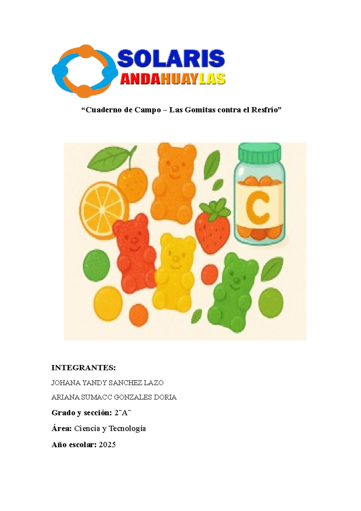 Cuaderno de Campo: Gomitas Naturales contra la Gripe - Ciencia y Tecnología 2025 - Document Preview