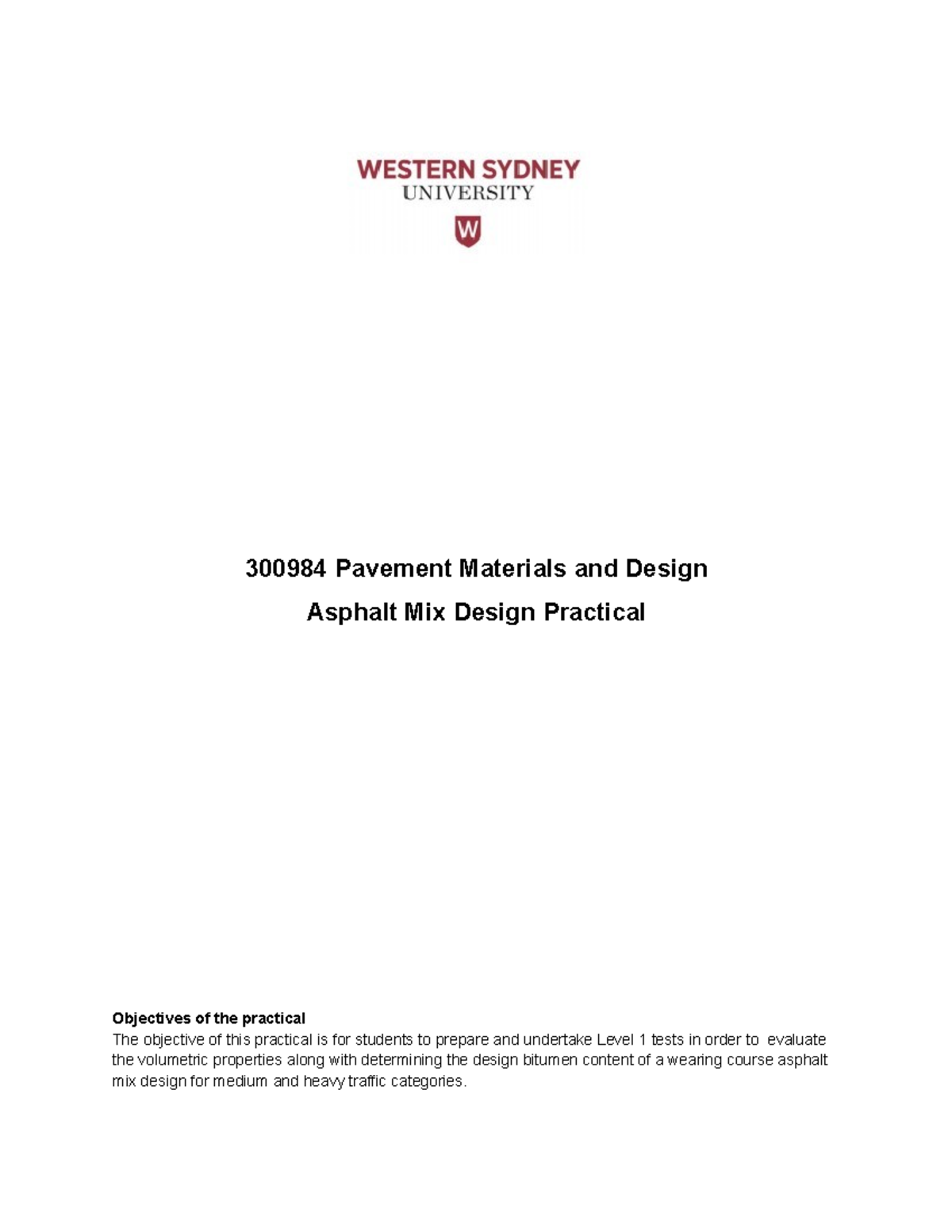 Asphalt mix design practical. - 300984 Pavement Materials and Design ...