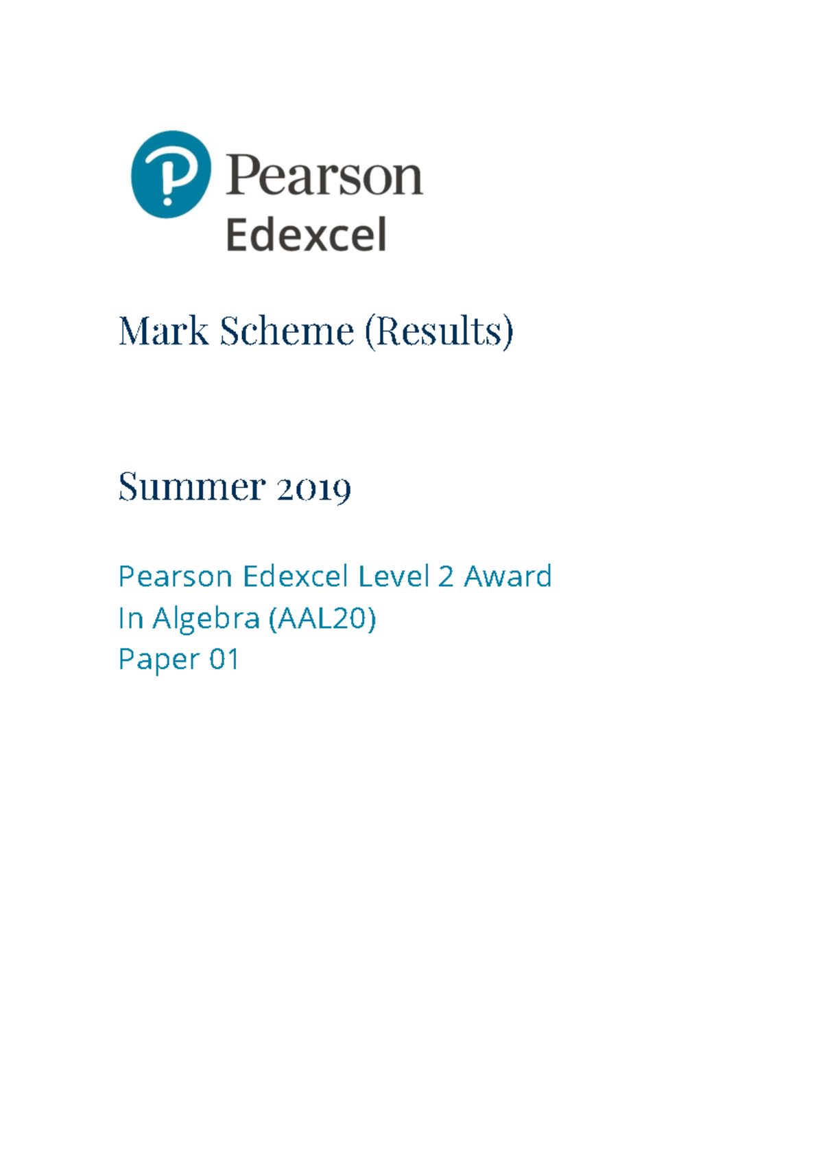 Level 2 Algebra Mark Scheme (AAL20) - Summer 2019 Exam Results - Studocu