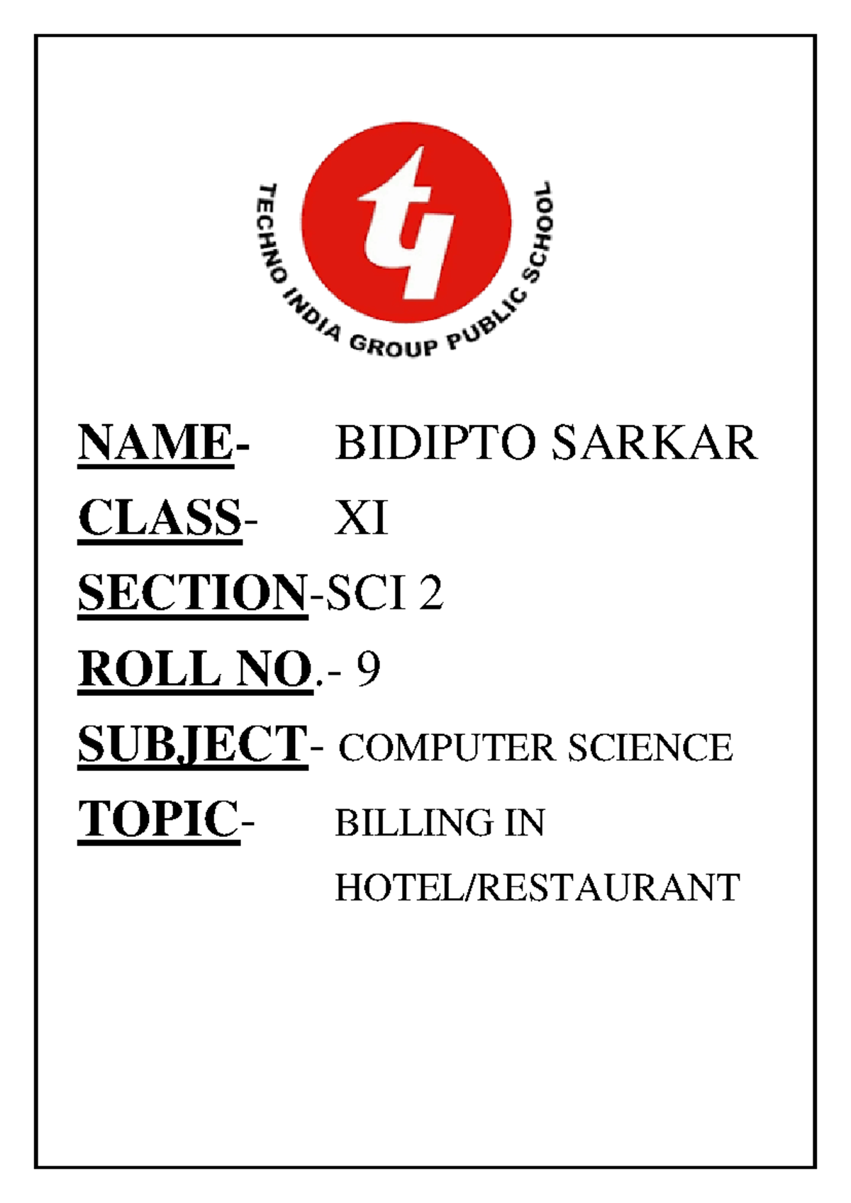 Mainak practicalprojectfile - NAME- BIDIPTO SARKAR CLASS- XI SECTION ...