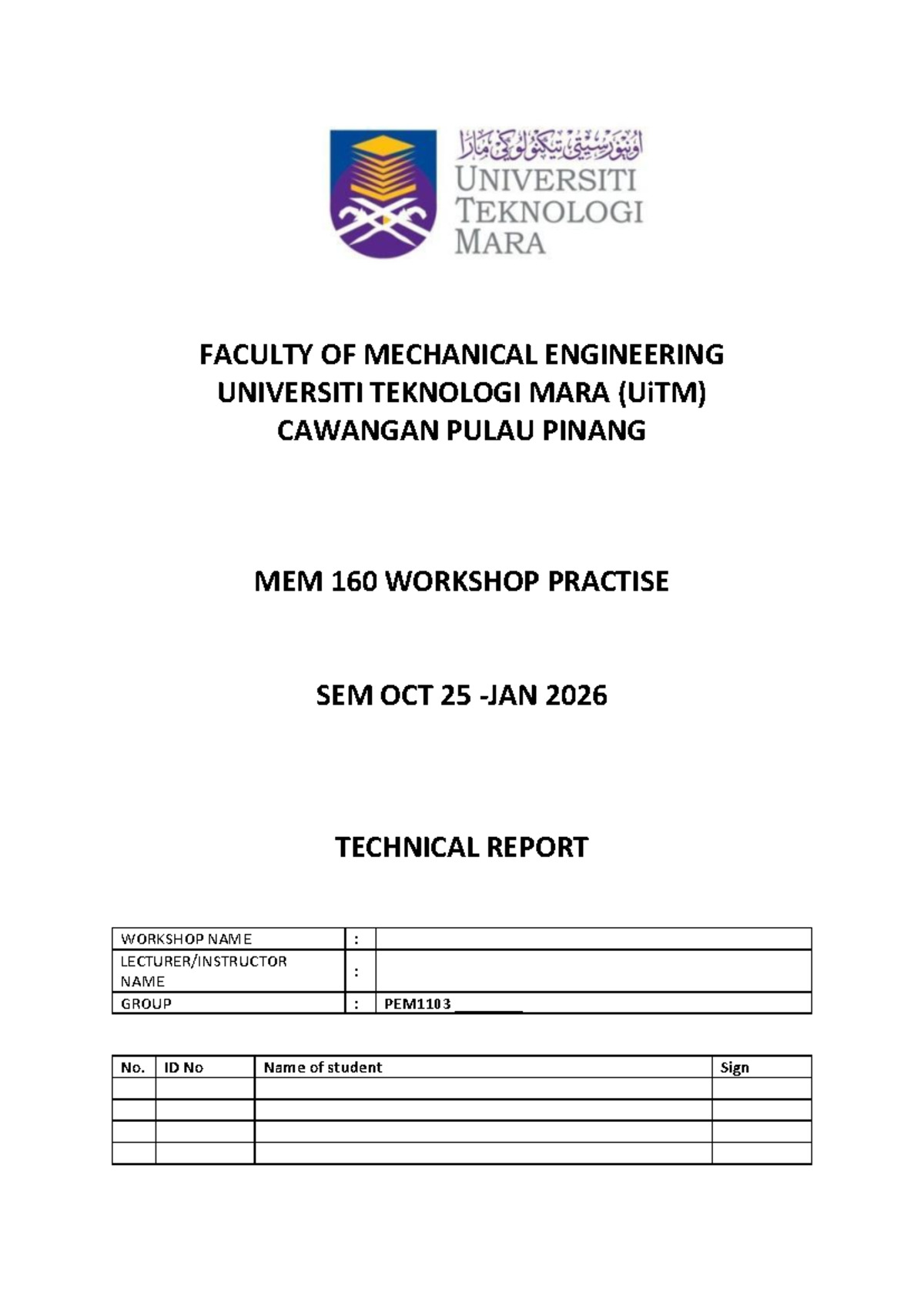 MEM160 Workshop Practice Technical Report Template - Oct 2025 - Studocu