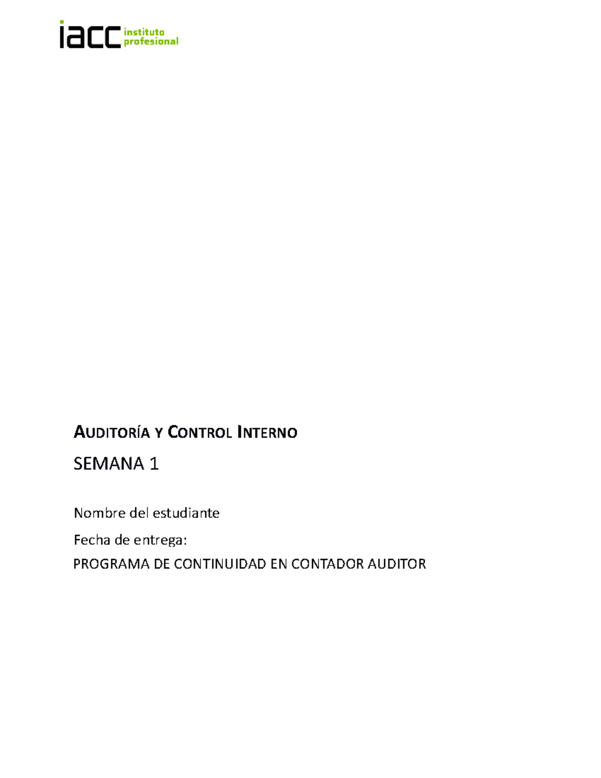 Tarea semana 1 Auditoria control interno iaac - AUDITORÍA Y CONTROL ...