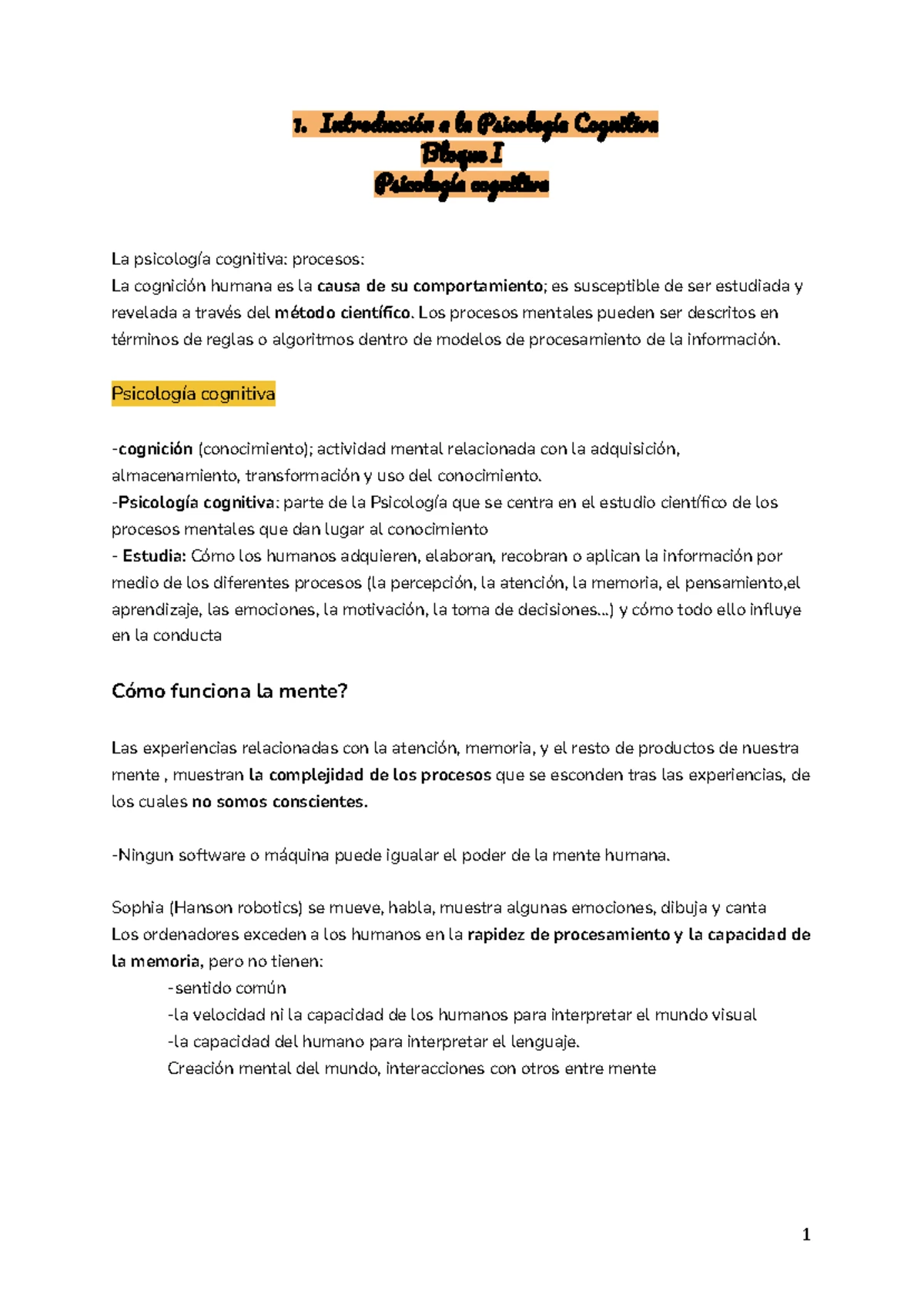 Resumen tema 1 - PSICOLOGÍA COGNITIVA La cognición humana se estudia a ...