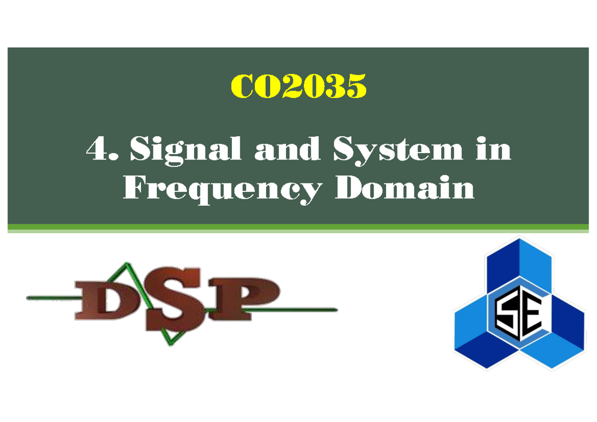 CO2035 - Lecture 4: Signal and Systems in Frequency Domain - Studocu