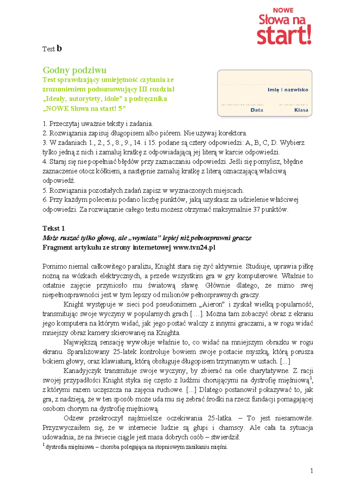 Test podsumowujący IV rozdział "Ideały, autorytety, idole" - wersja B