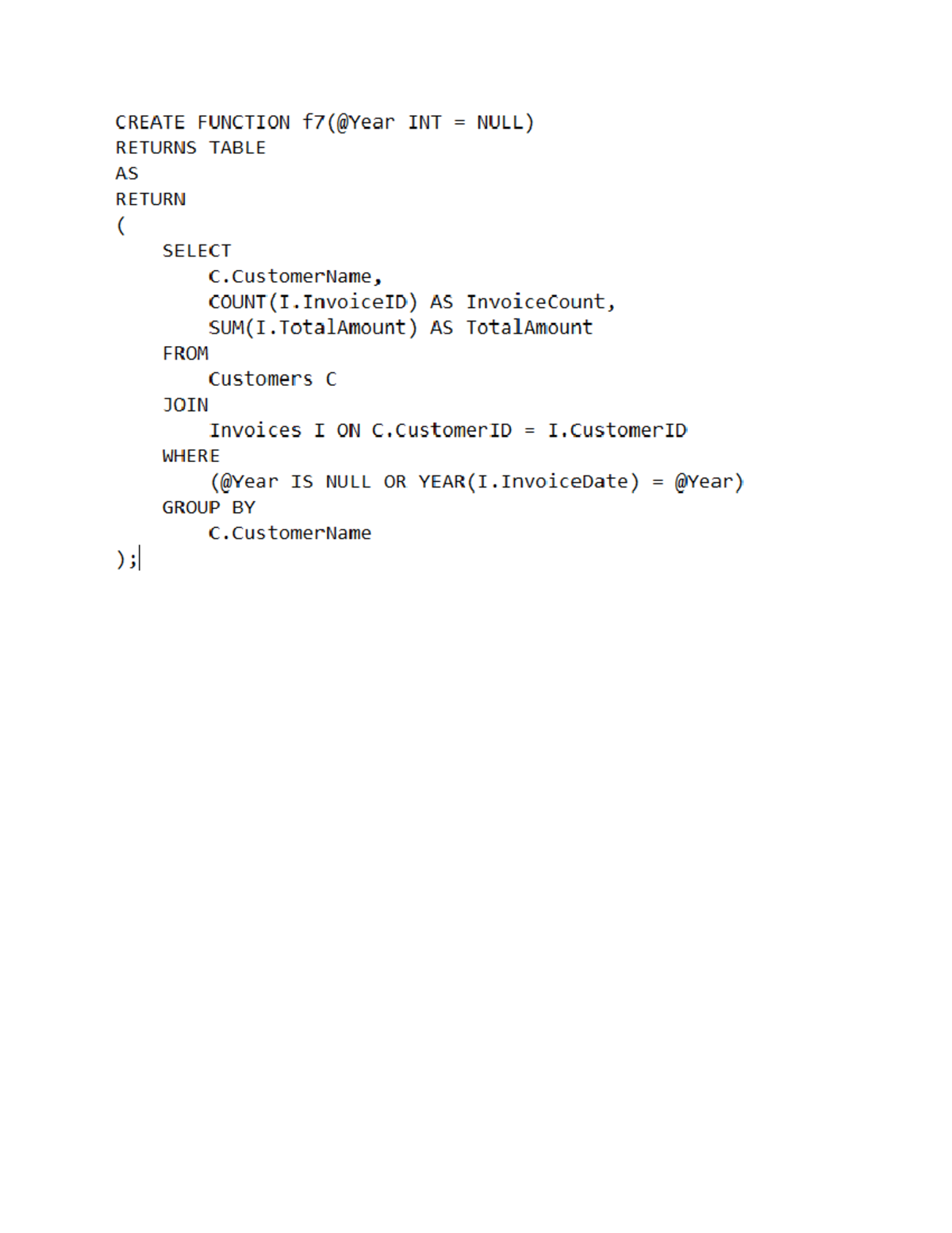 Function f7 - Nhập môn cơ sở dữ liệu - CREATE FUNCTION INT NULL ...