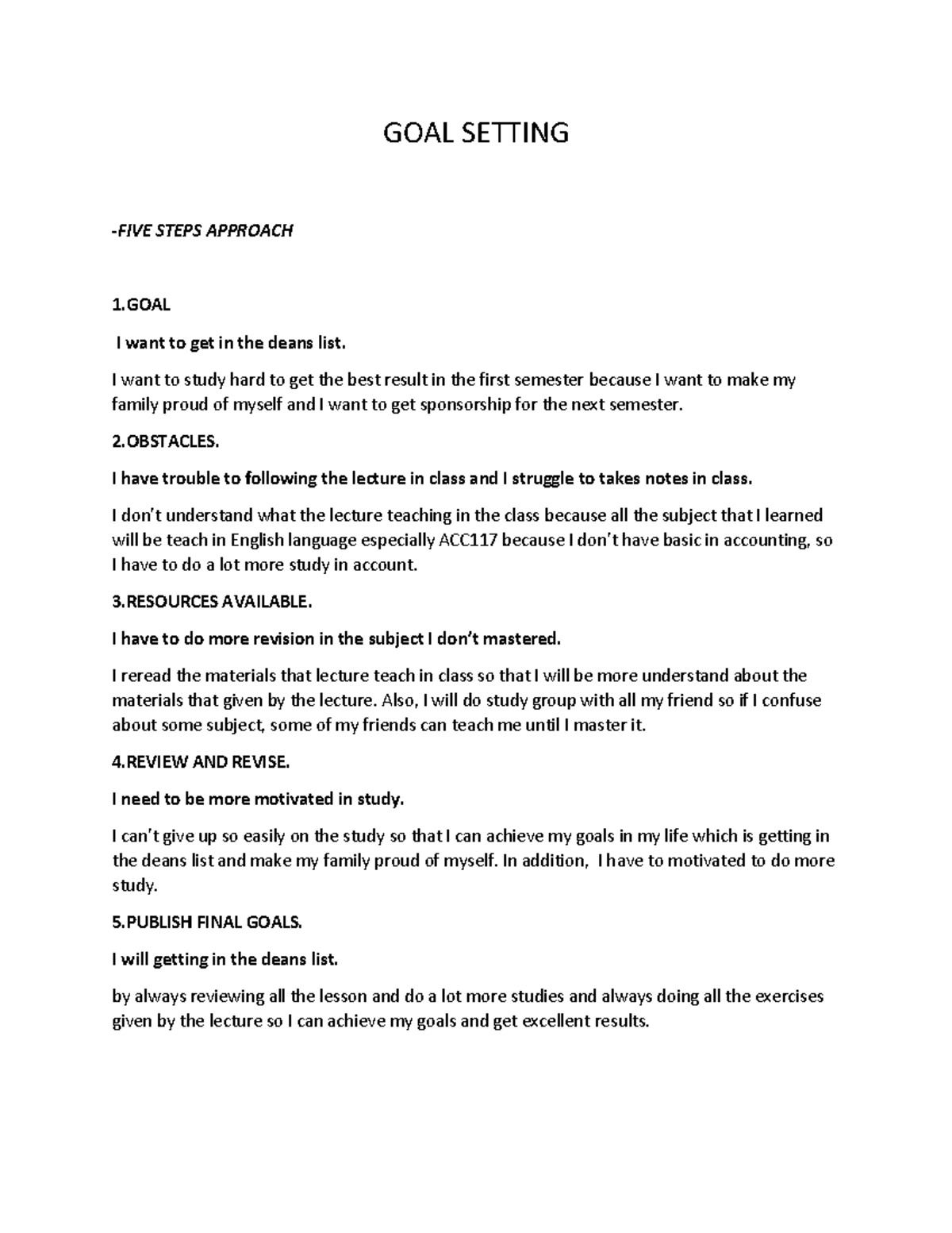 5 STEP Goals - GOAL SETTING - FIVE STEPS APPROACH 1 I want to get in ...