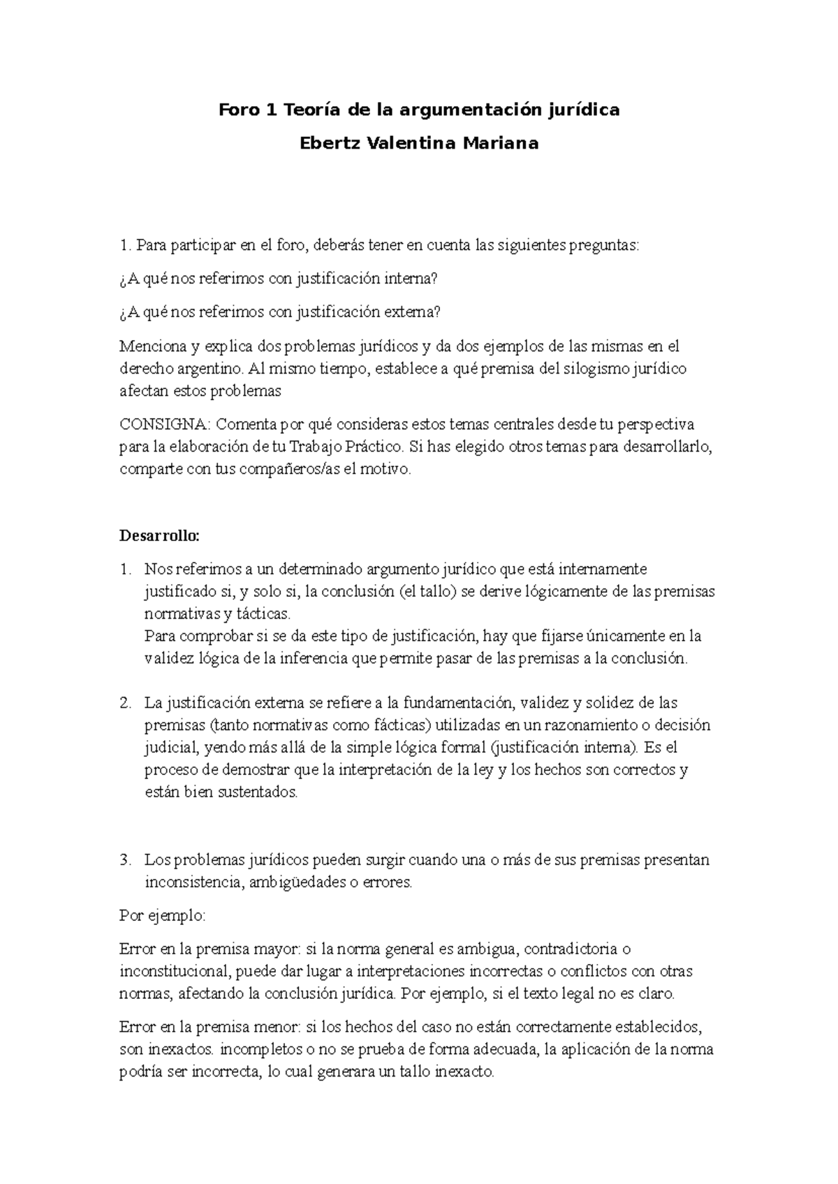 Foro 1: Teoría de la Argumentación Jurídica y Problemas en el Derecho ...