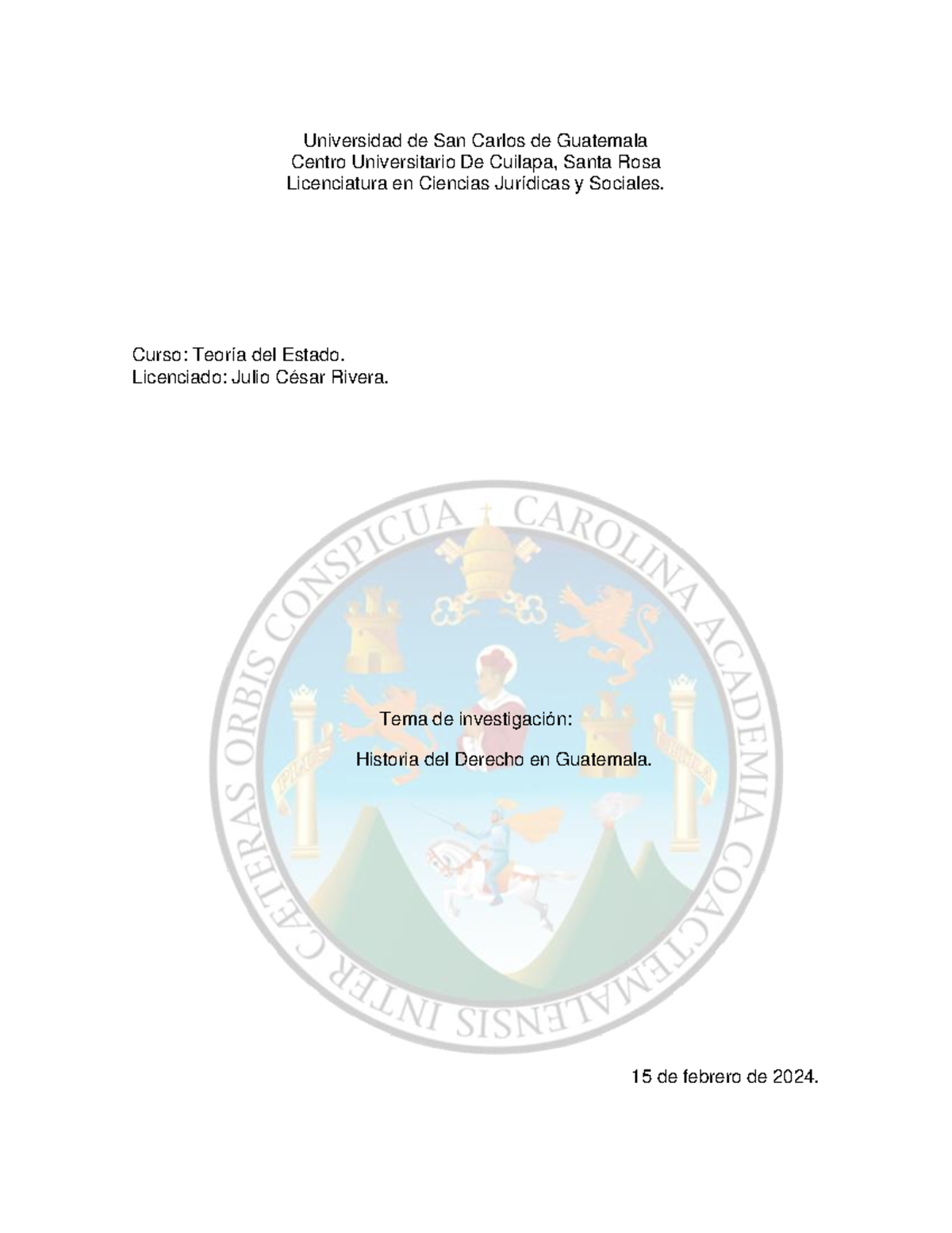 Historia del Derecho en Guatemala: Un Estudio Completo (Teoría del Estado) - Document Preview