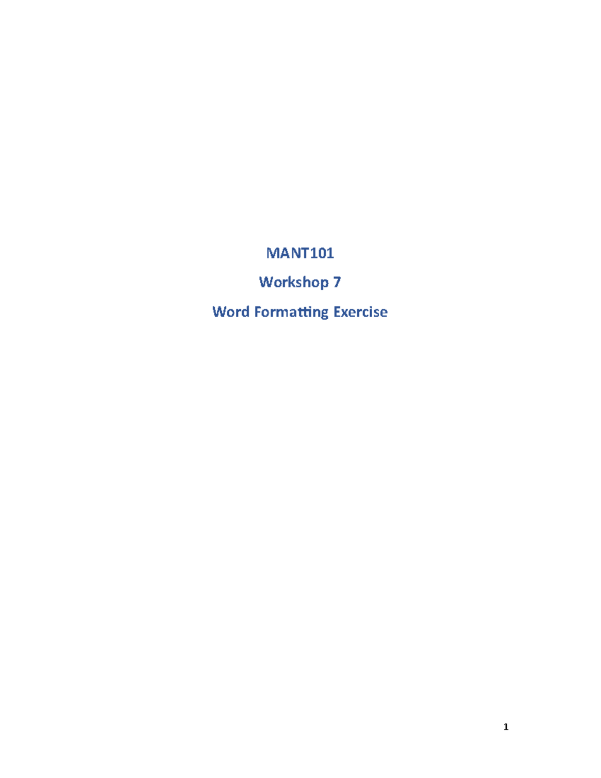 MANT101 Workshop 7: Word Formatting Exercise Guide - Studocu