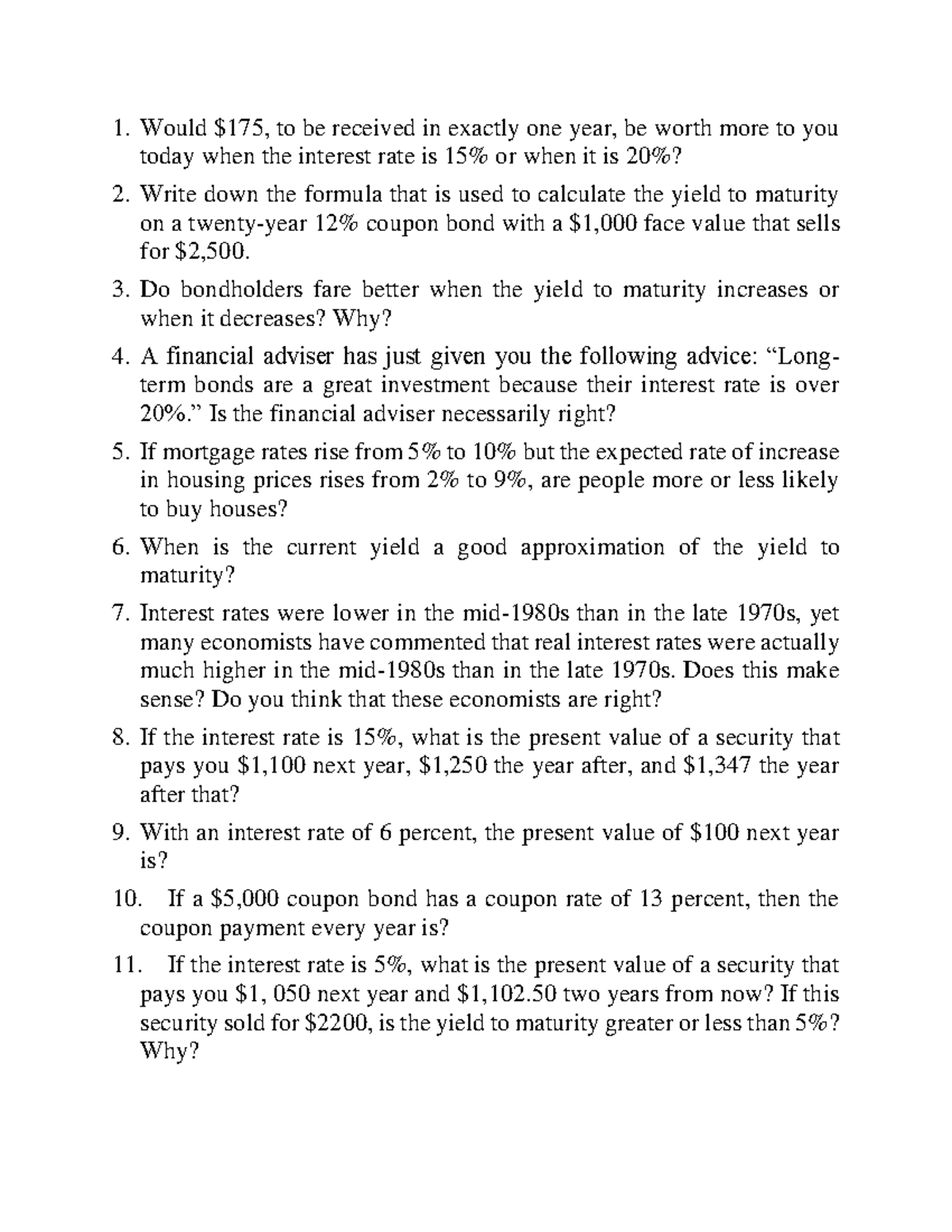 Question week 2 interest rate - Would $175, to be received in exactly ...