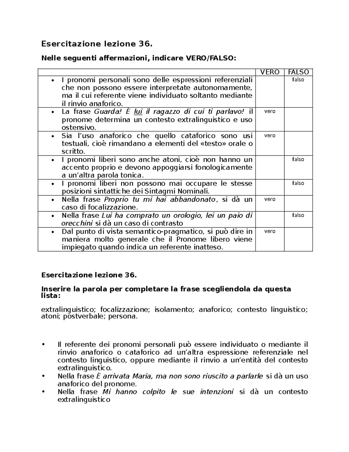 Esercitazione Lezione 36: I Pronomi Personali e il Rinvio Anaforico ...