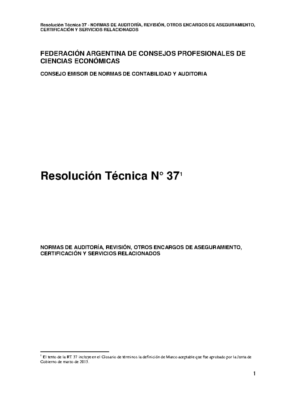 Rt 37 - RT 37 Comentada - CERTIFICACIÓN Y SERVICIOS RELACIONADOS ...