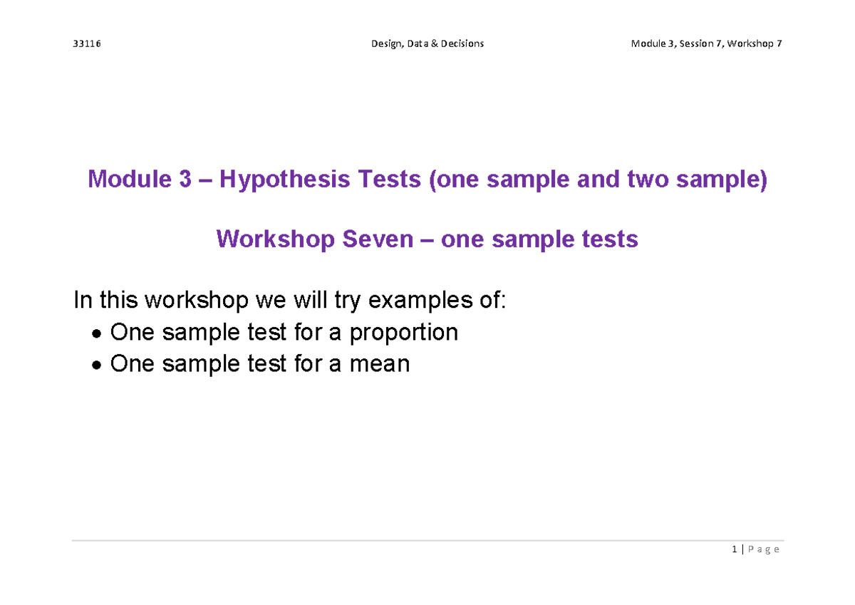 33116 Design, Data Decisions Module 3: Workshop 7 on Hypothesis Tests ...