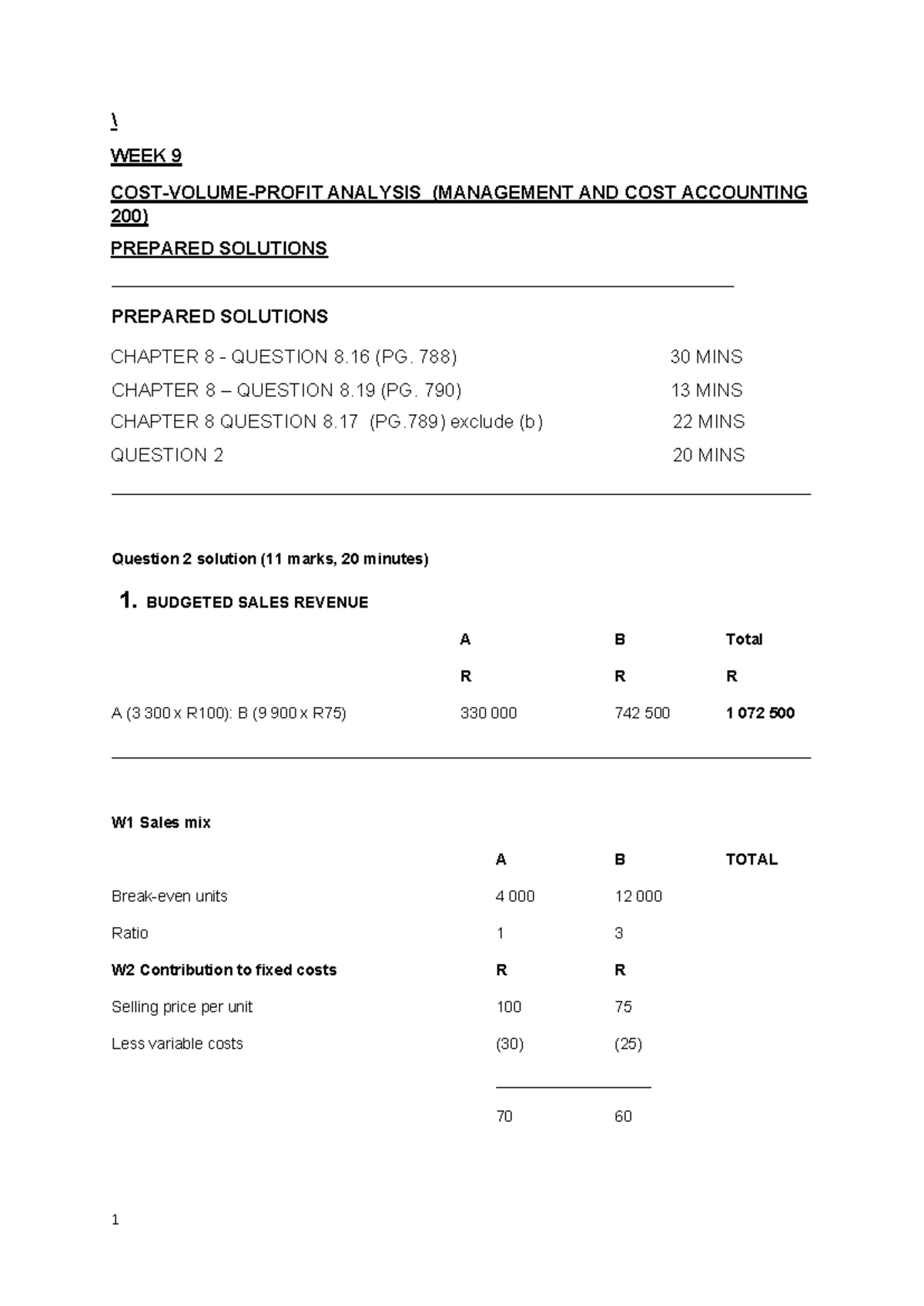 WEEK 9 PREPARED SOLUTIONS (MANAGEMENT AND COST ACCOUNTING 200) - Studocu