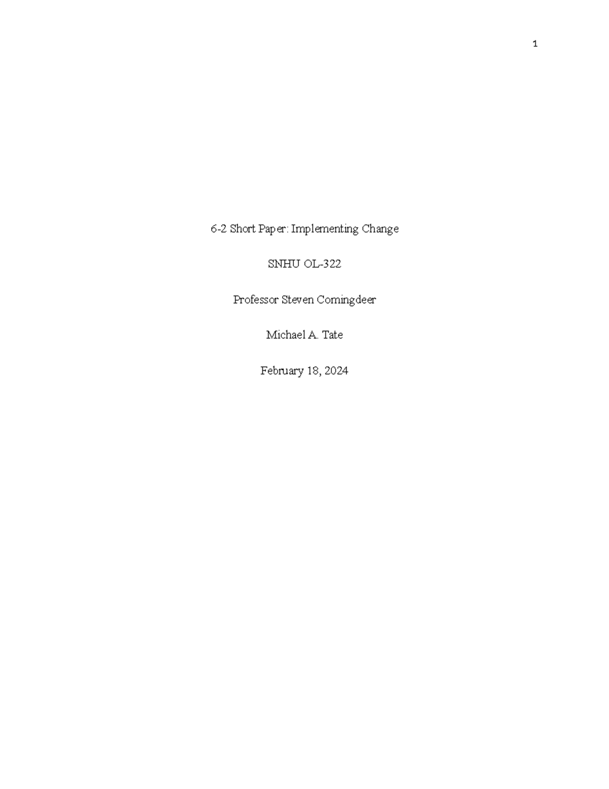 6-2 Short Paper: Strategies for Implementing Change in Production - Studocu