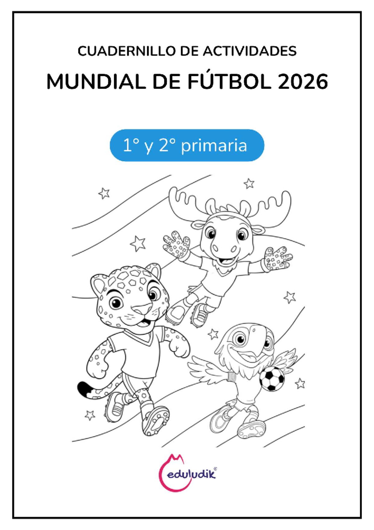 Actividades del Mundial de Fútbol 2026 para 1° y 2° Primaria - Document Preview