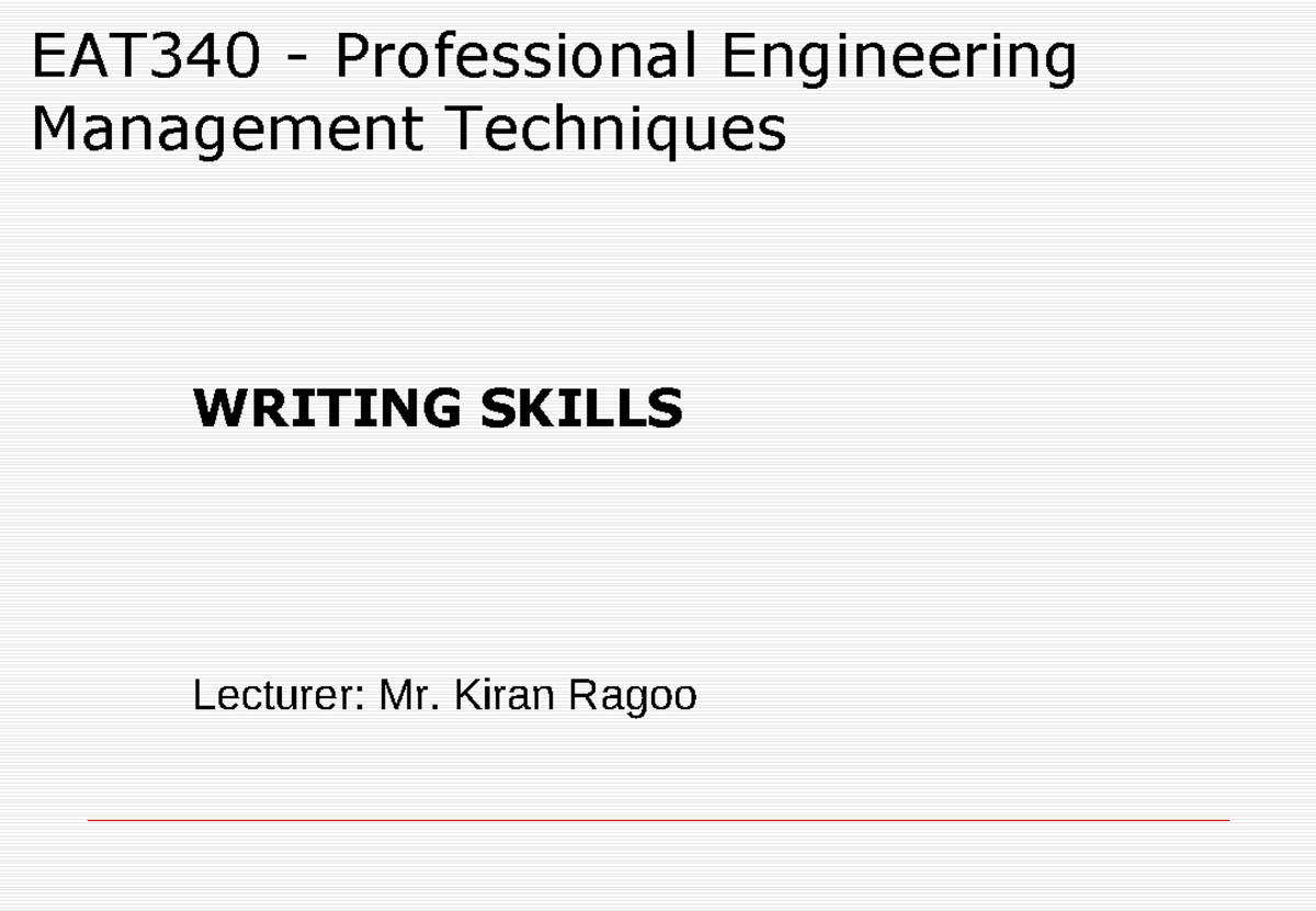 EAT340 Professional Engineering Management: Writing Skills Guide - Studocu