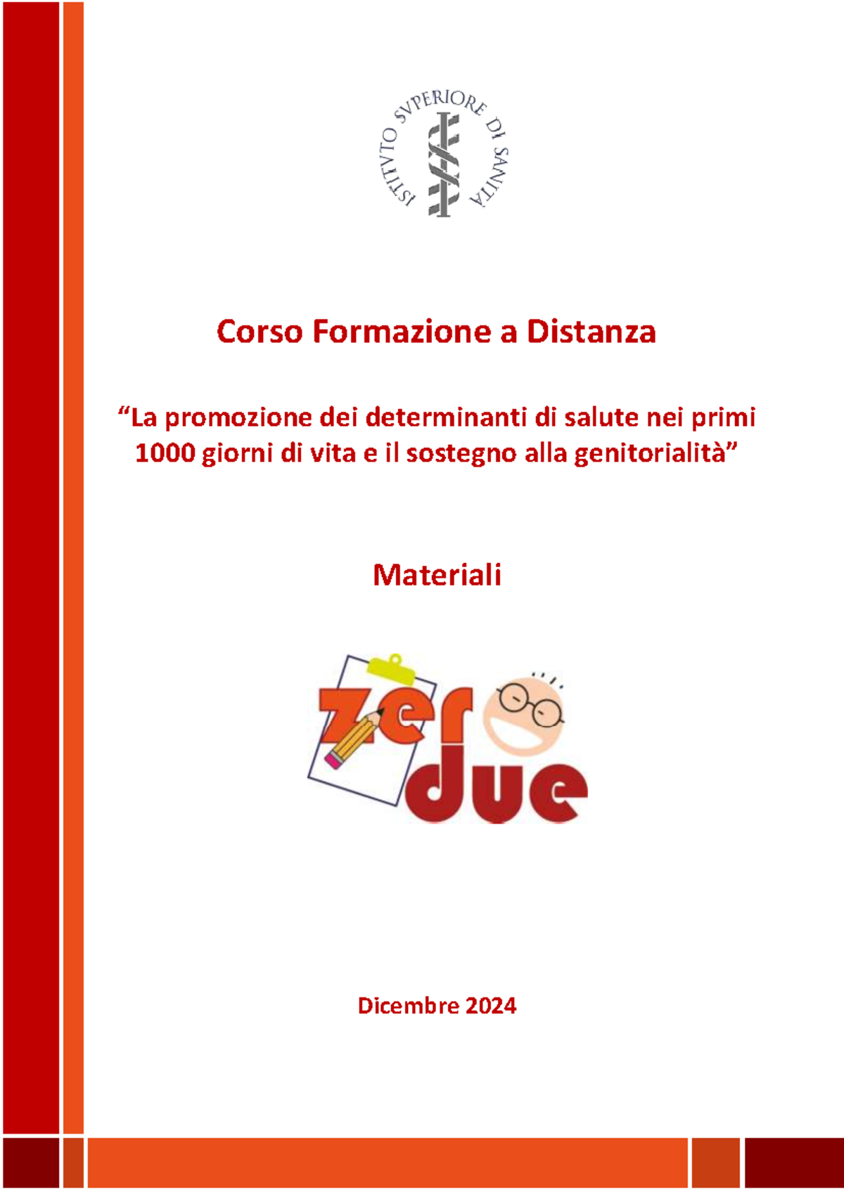 Corso FAD SORV 02: Promozione della Salute nei Primi Giorni di Vita ...