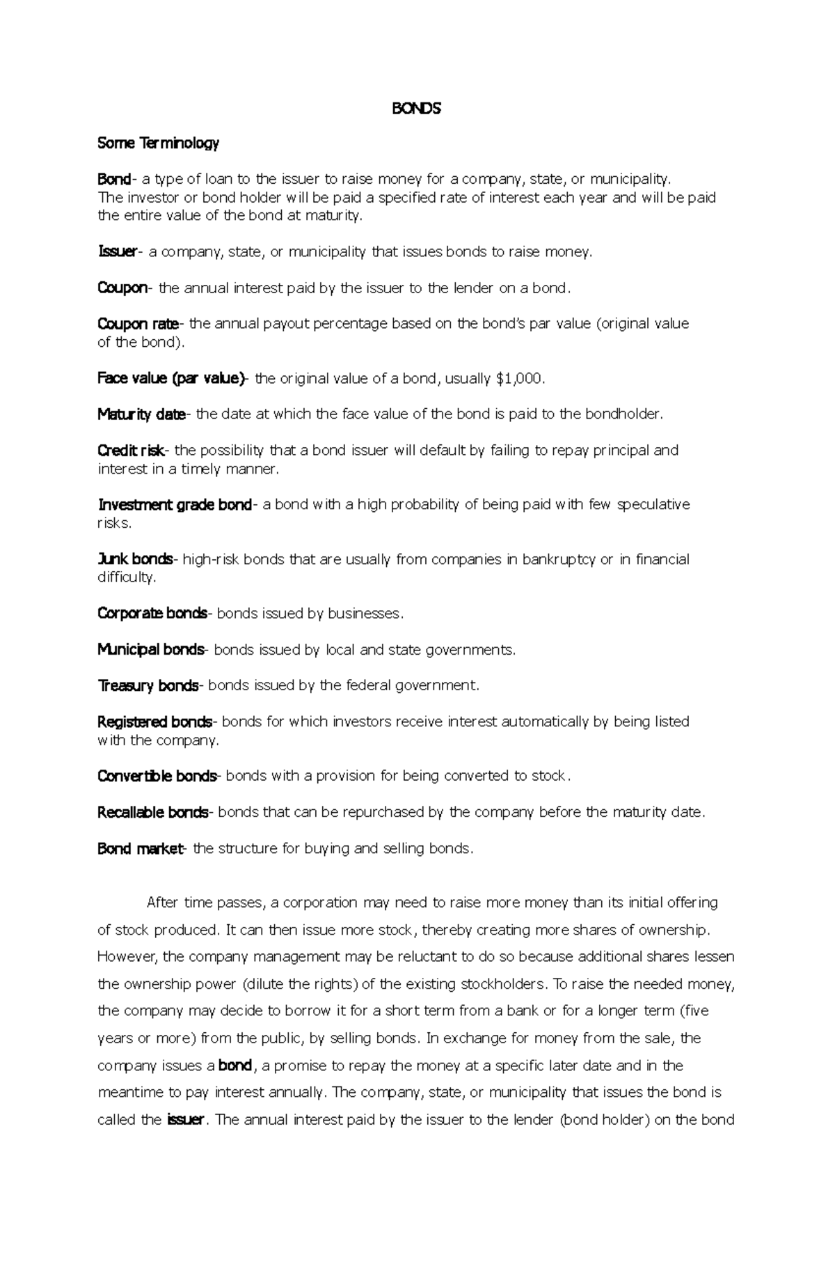 Bonds - notes - BONDS Some Terminology Bond- a type of loan to the ...