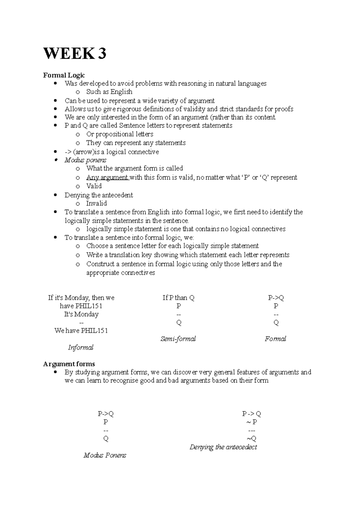 Phil151 w3 - Notes - WEEK 3 Formal Logic Was developed to avoid ...
