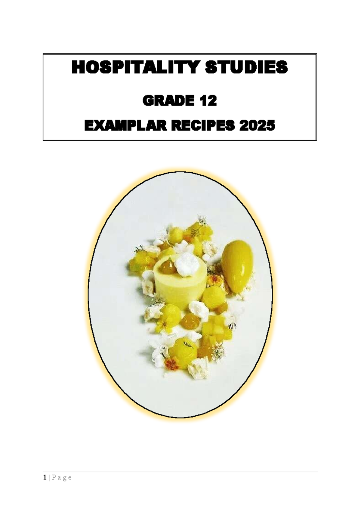 Grade 12 Hospitality Studies 2025 Final Exemplar Recipes - Studocu