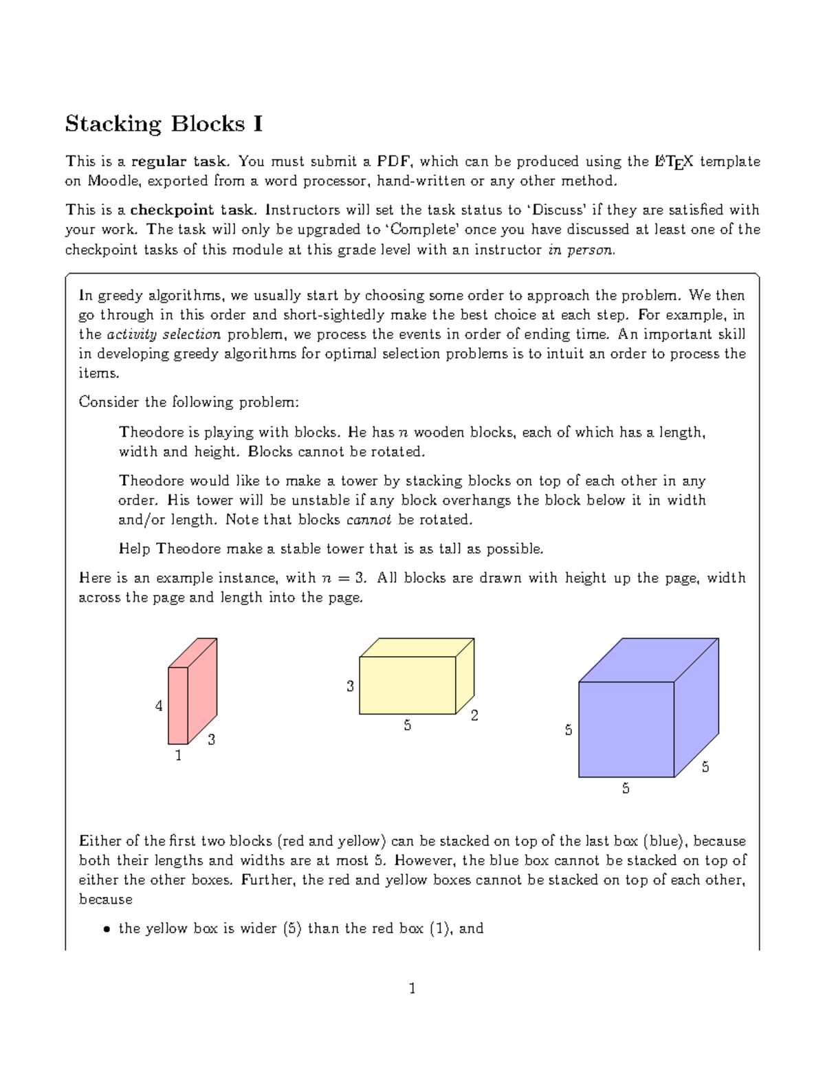 Block 1 - general notes - Stacking Blocks I This is a regular task. You ...