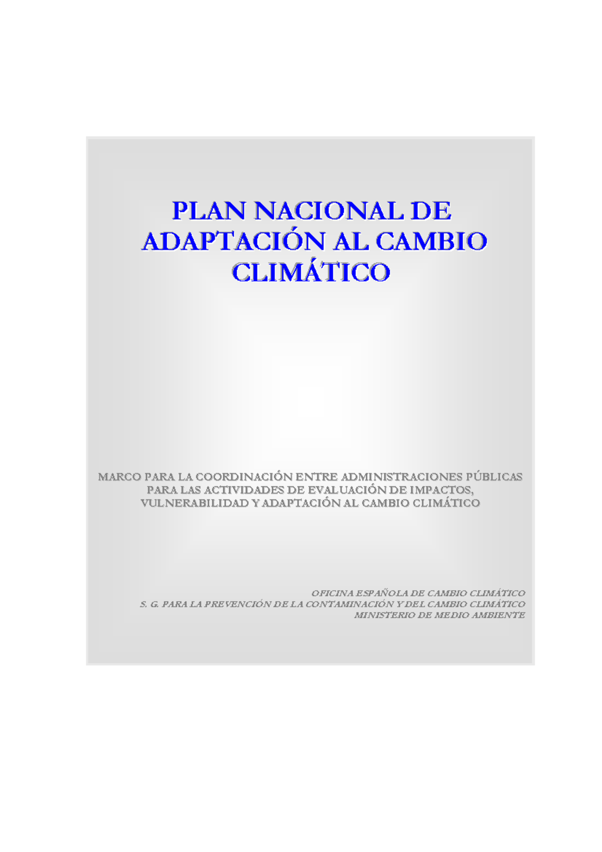 Plan nacional de adaptación al cambio climático: marco y estrategias ...