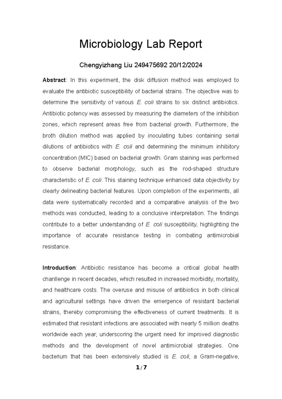 Microbiology lab report Chengyizhang Liu-249475692 - The objective was ...