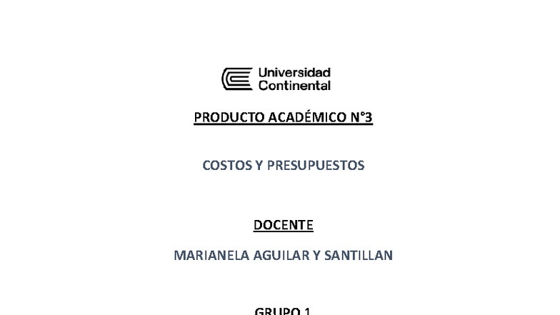 COSTOS Y PRESUPUESTOS - PRODUCTO ACADÉMICO PA3 - DOCENTE MARIANELA AGUILAR - Document Preview