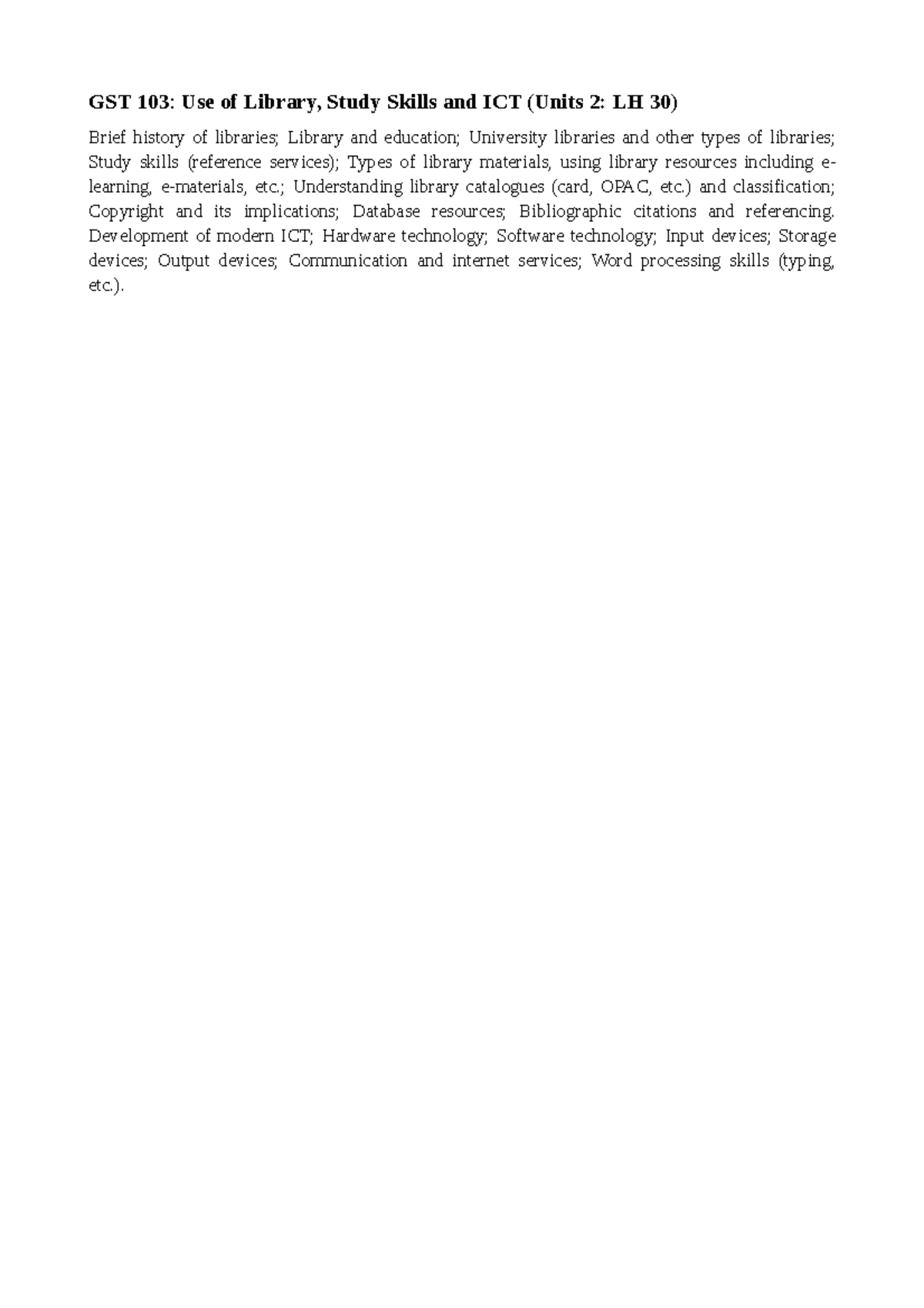 GST 103 Use of Library, Study Skills and ICT - ; Understanding library ...