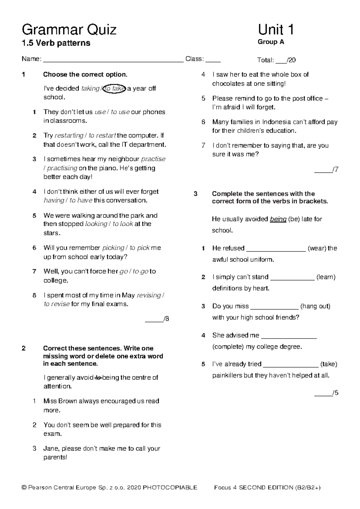 Focus 4 2E Grammar Quiz Unit 1.5: Verb Patterns Group A - Studocu
