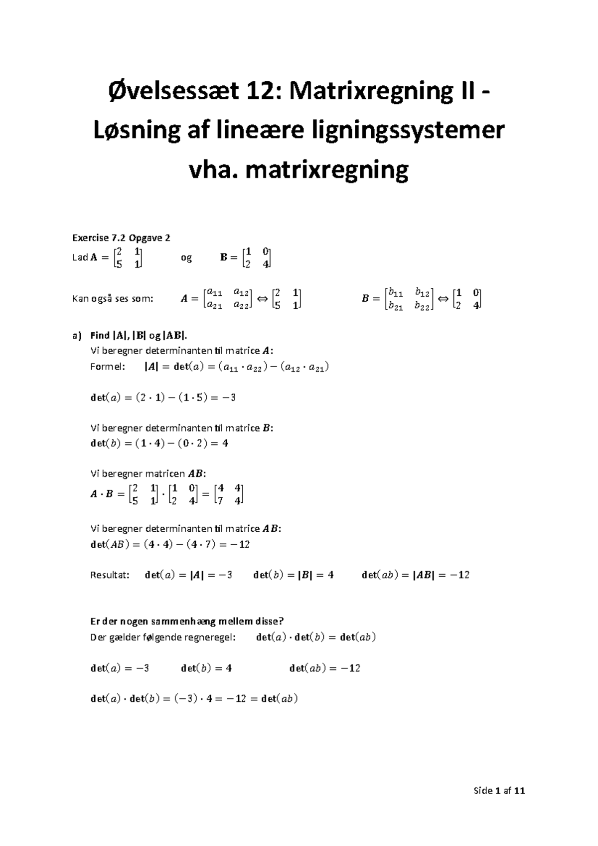 Øvelsessæt 12: Matrixregning II - Løsning af lineære ligningssystemer ...