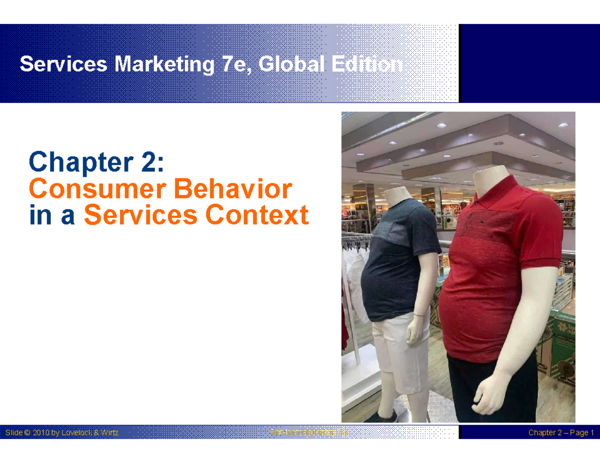 Services Marketing 7e: Chapter 2 - Consumer Behavior Insights - Studocu