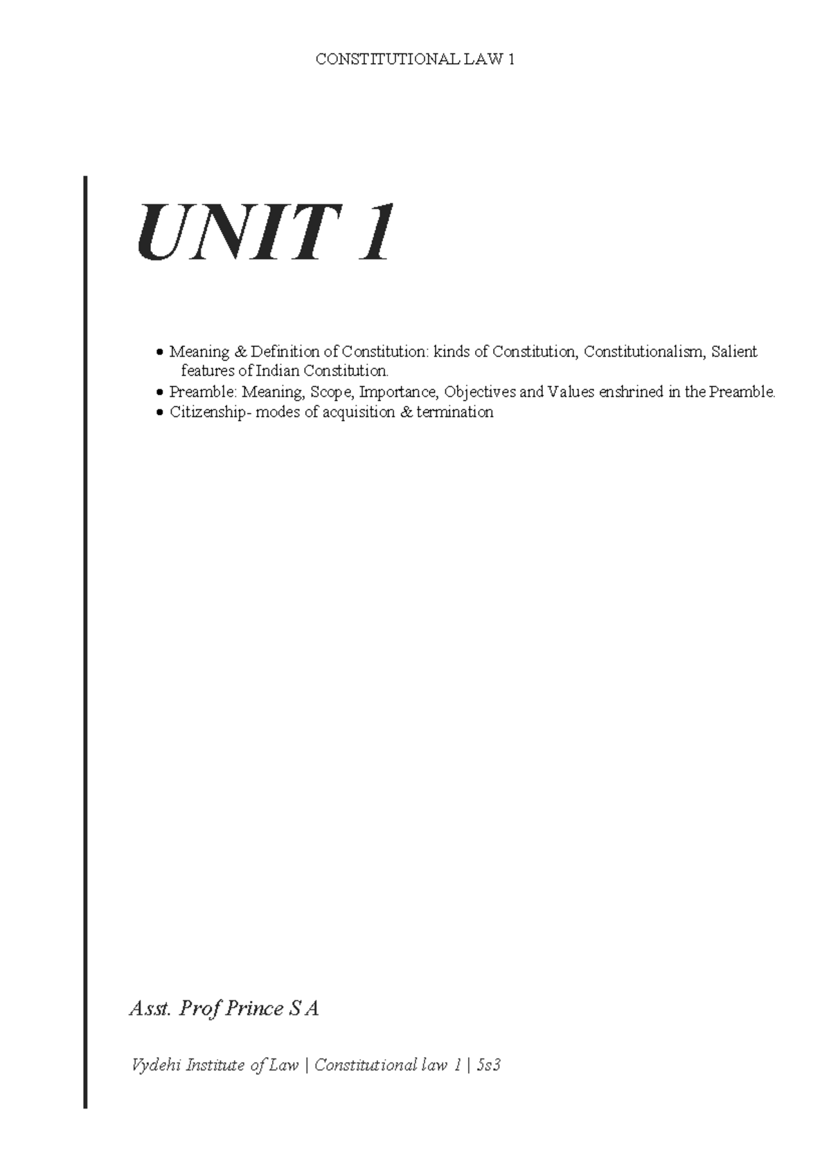 Constitutional Law 1 Unit 1: Key Concepts and Features of the Indian ...