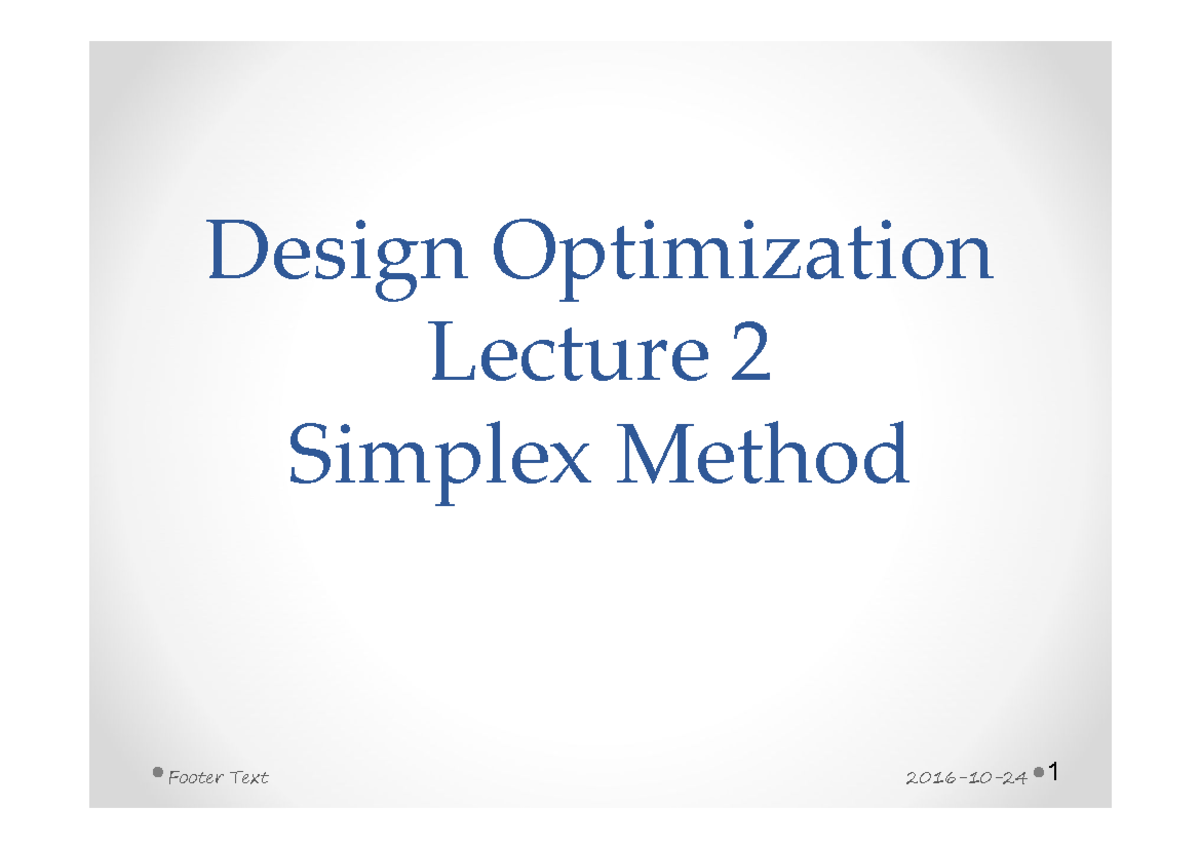 Optimization 02: Lecture on Simplex Method in Linear Programming - Studocu