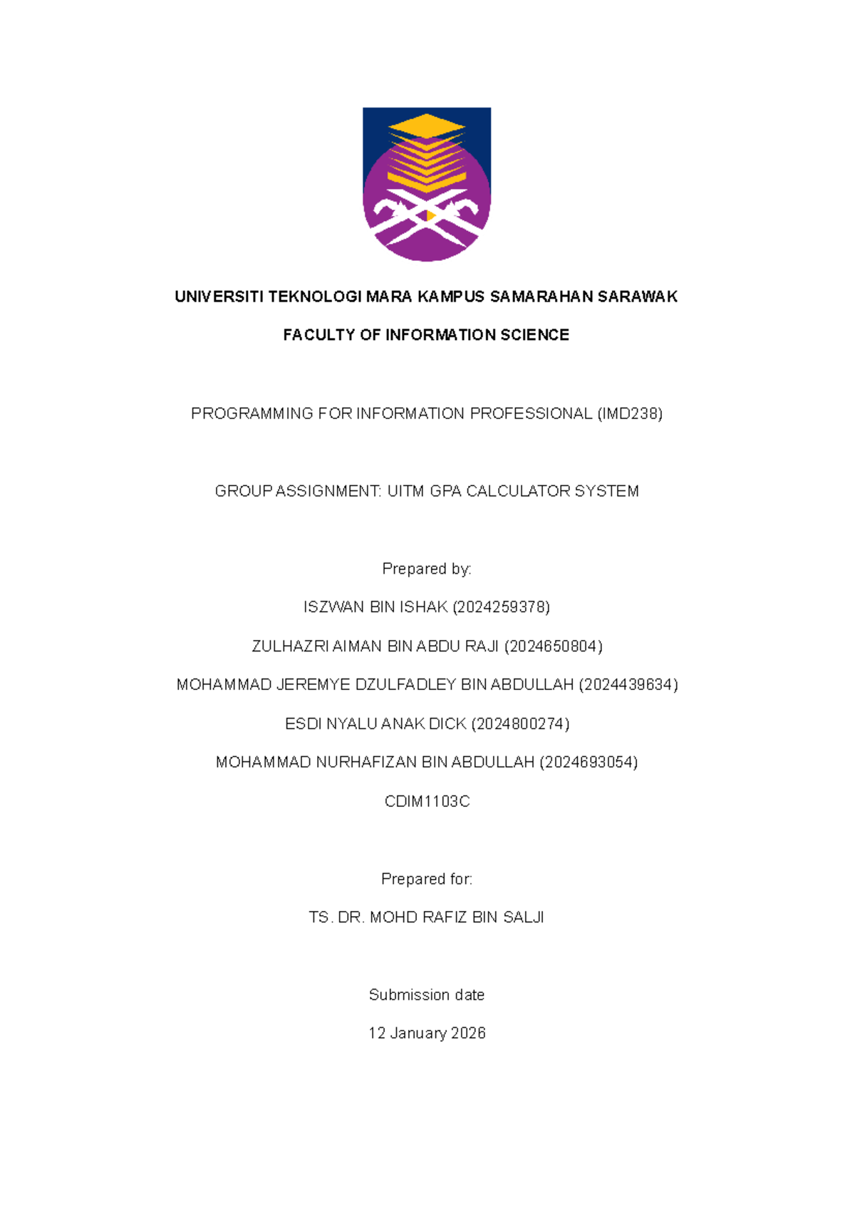 IMD238 Group Assignment: UITM GPA Calculator System Report - Studocu