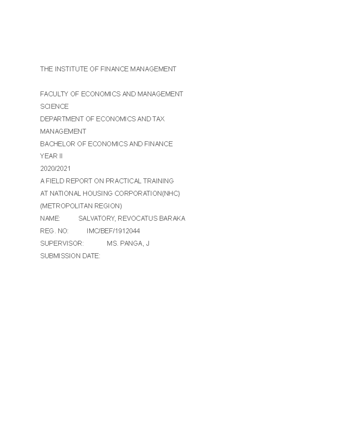 Field Report - THE INSTITUTE OF FINANCE MANAGEMENT FACULTY OF ECONOMICS ...