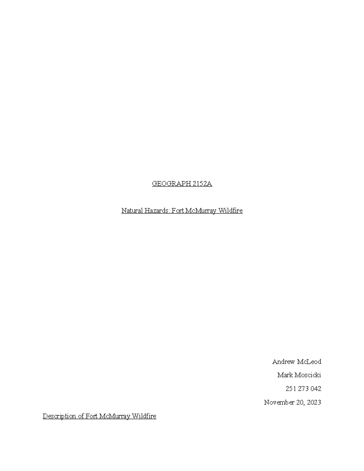 GEOGRAPH 2152A: Impacts and Causes of the Fort McMurray Wildfire - Studocu