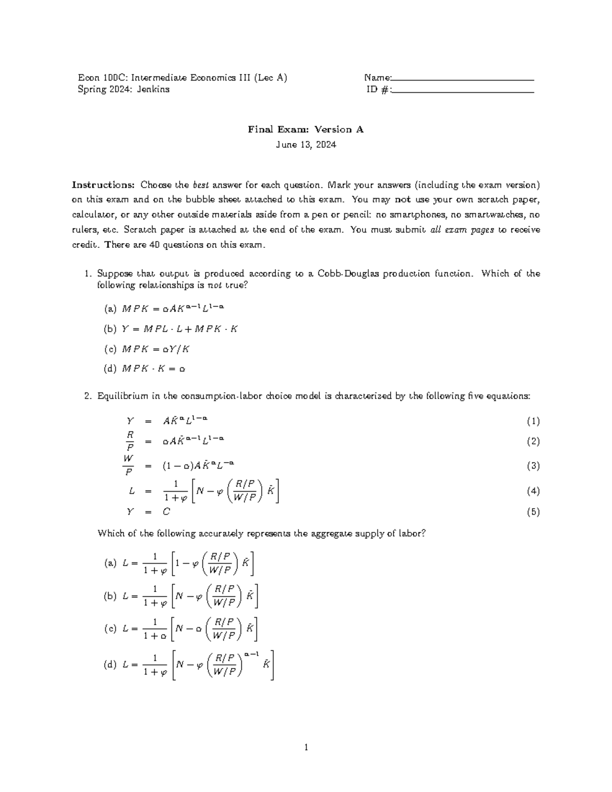 Final Exam for Econ 100C: Intermediate Economics (Lec A) Spring 2024 ...