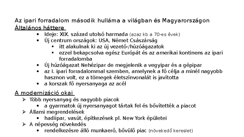 Ipari Forradalom II. Hulláma: Globális és Magyar Hátterek - Studocu
