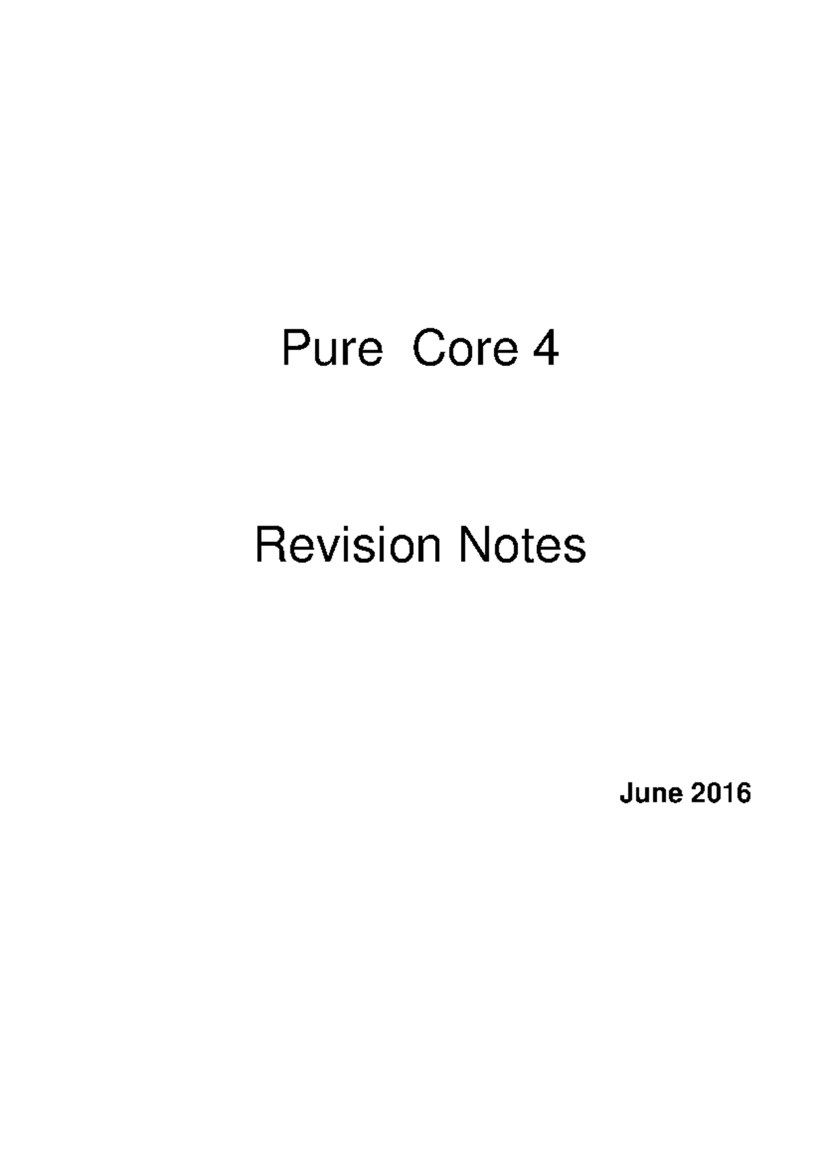 P4 - Pure Core 4 Revision Notes and Key Concepts - Studocu