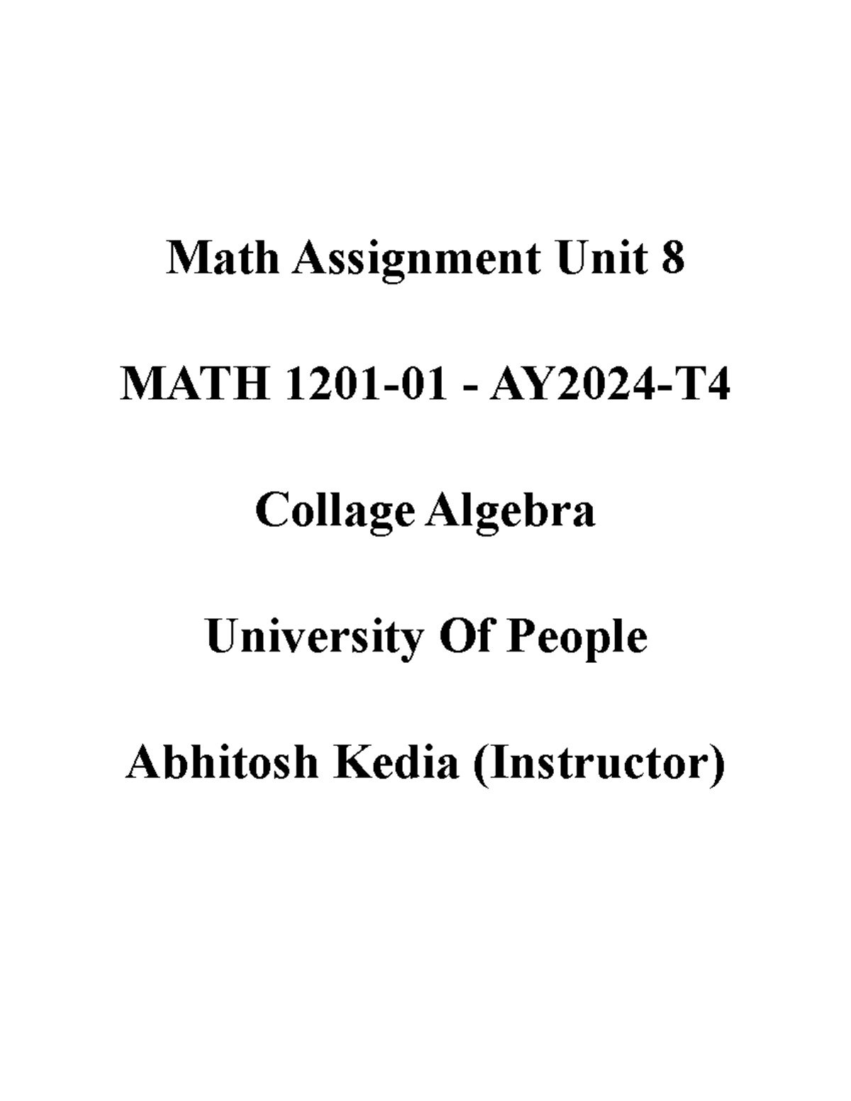 Math Assignment Unit 8 - MATH 1201-01 Final Report on Linear Equations ...