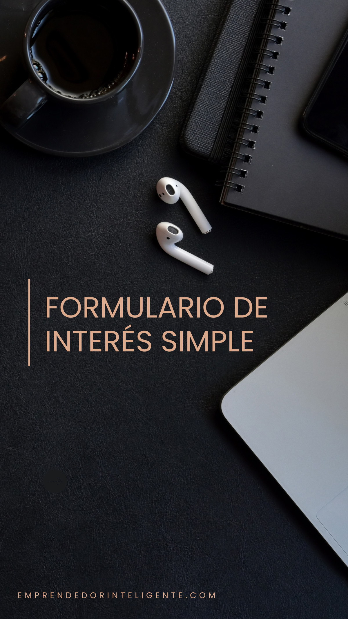 Formulario20de20interC3A9s20simple FORMULARIO DE INTERÉS SIMPLE