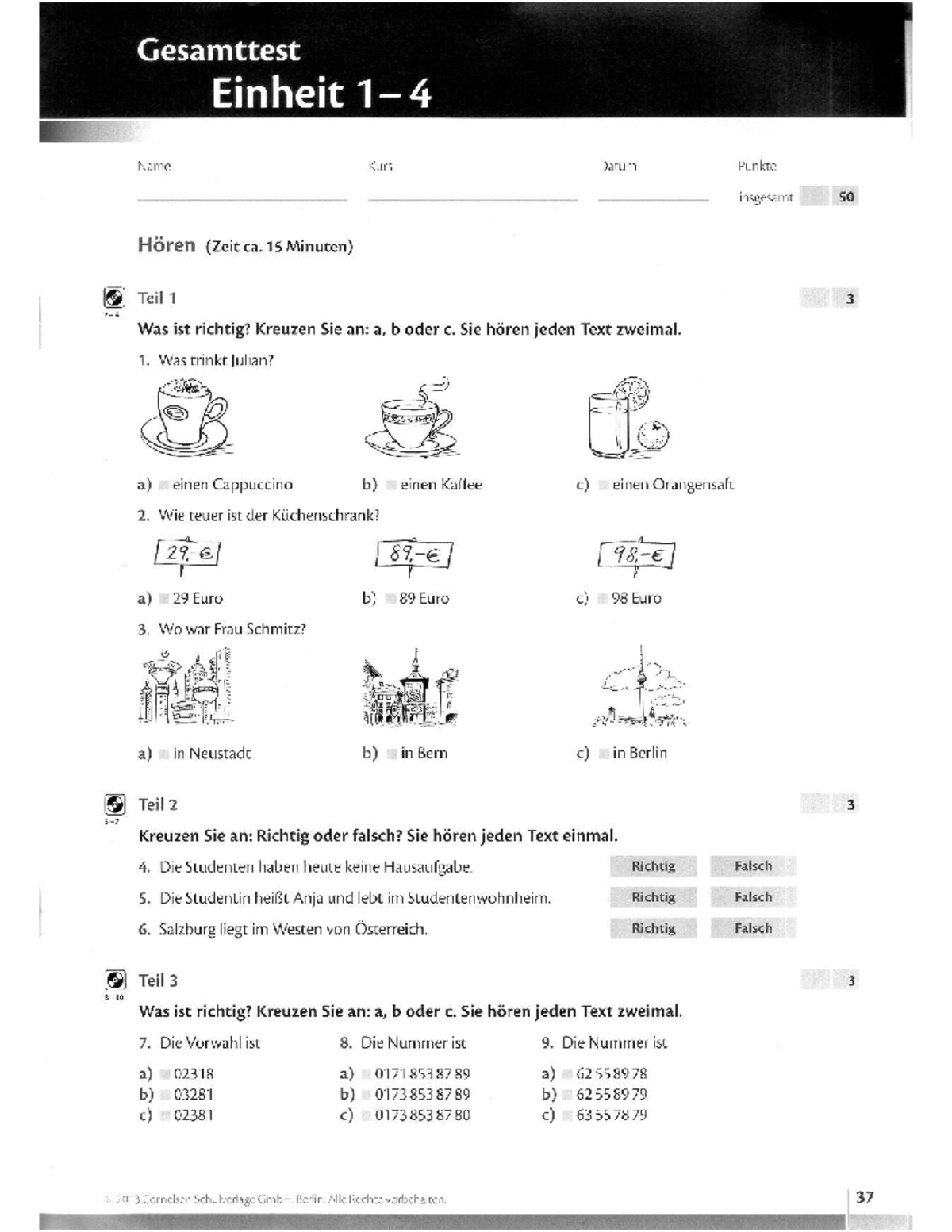 Gesamttest Einheit Hören und Lesen - A1/A2 Niveau Test 1 - Studocu