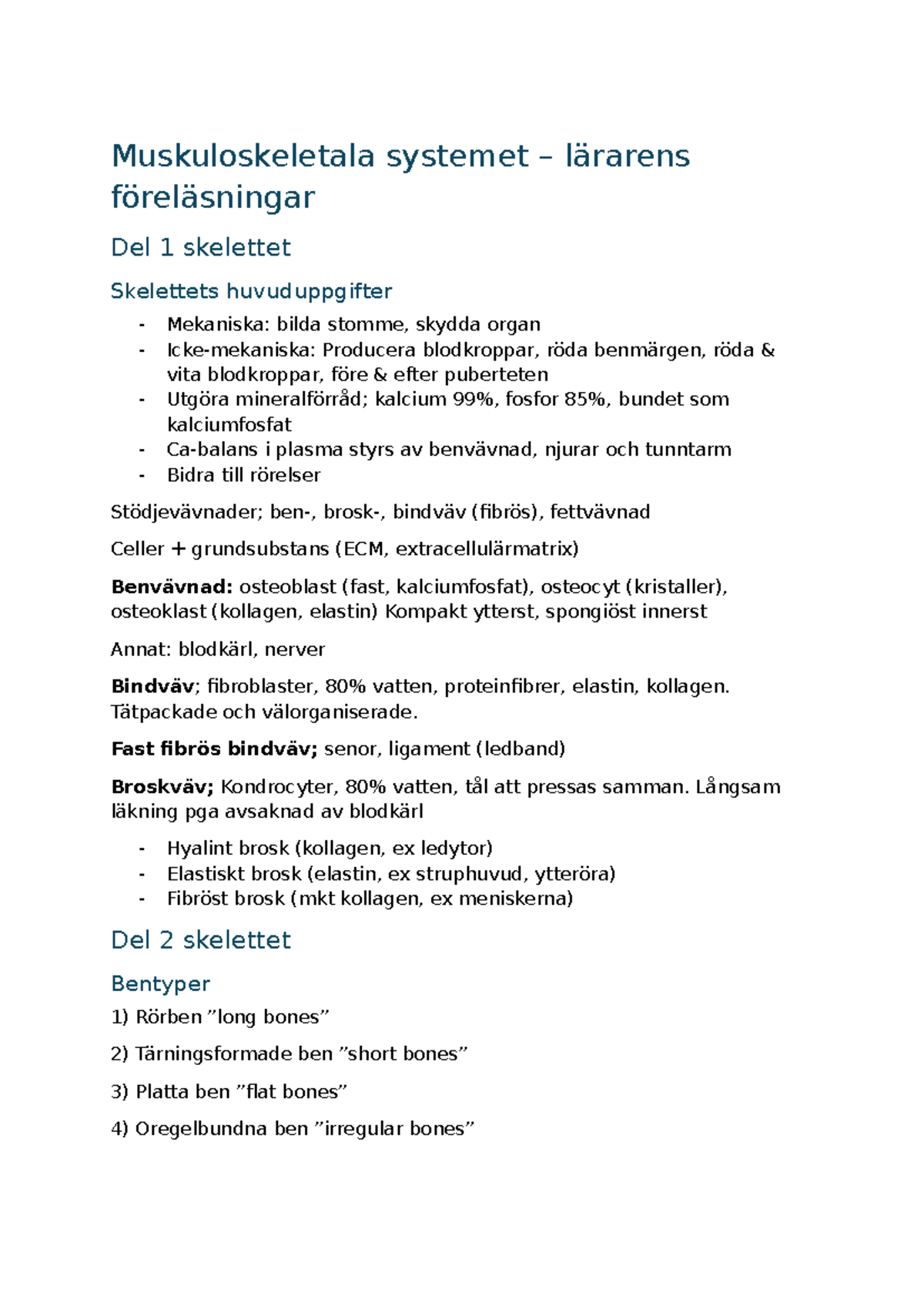 1MC609 Muskuloskeletala Systemet: Föreläsningar och Anatomiska Detaljer ...