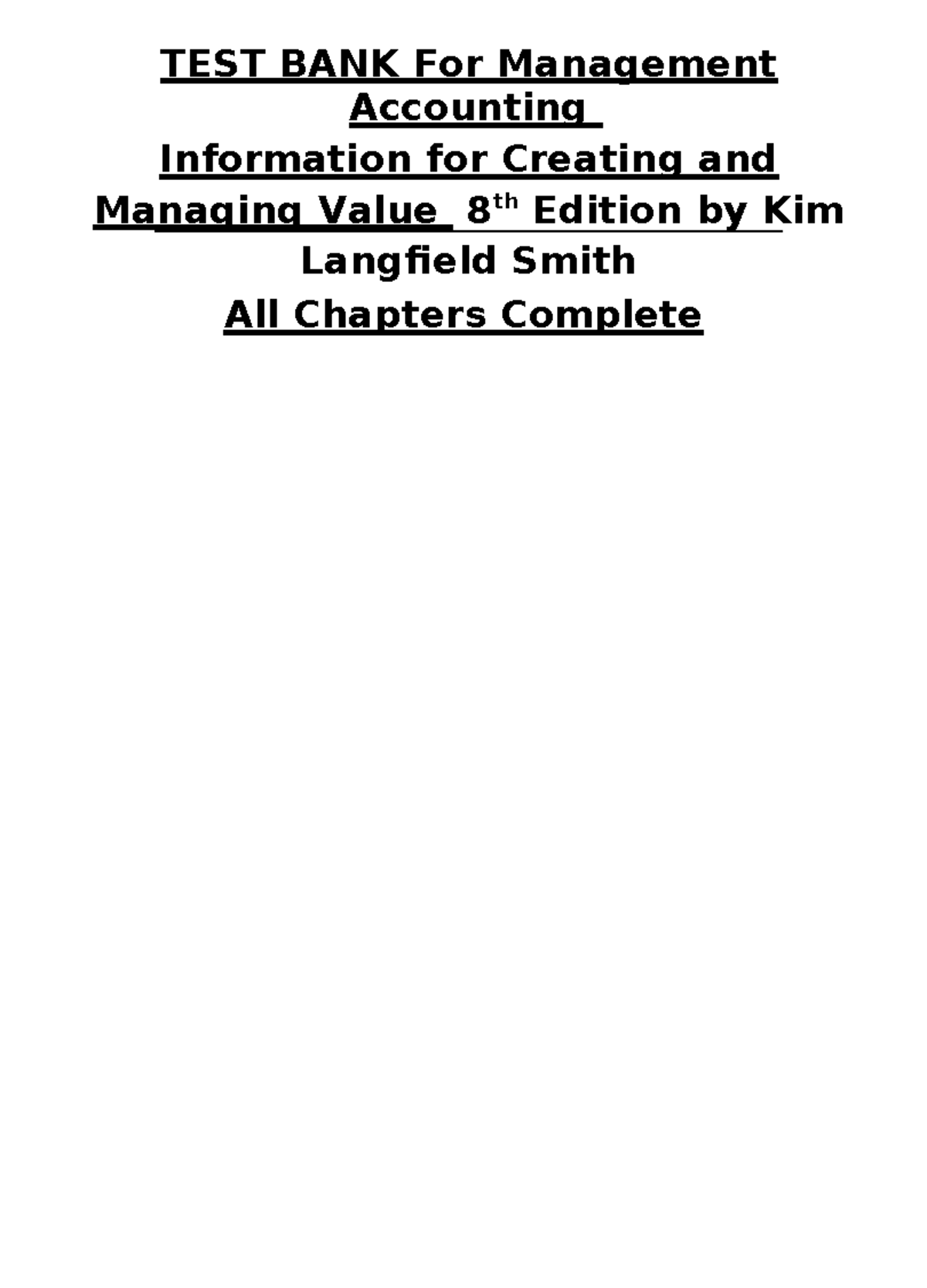 TEST BANK: Management Accounting for Creating & Managing Value (8th Ed ...